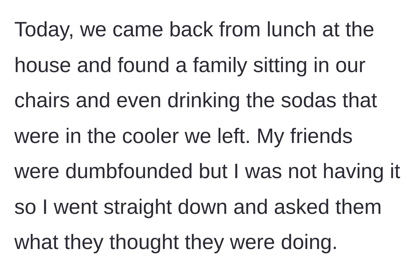 Story part 3 - A stranger family sitting in the narrator's beach chairs and drinking their cooler sodas.