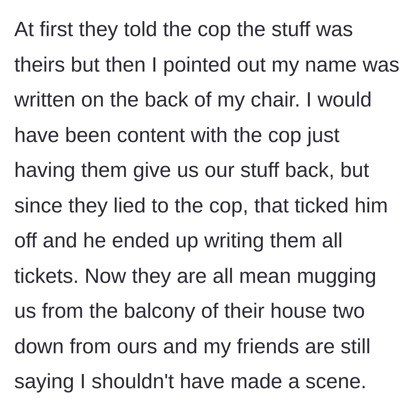 Story part 6 - Police officer arriving, discovering the family's lie about the chairs, and issuing them tickets while neighbors glare.