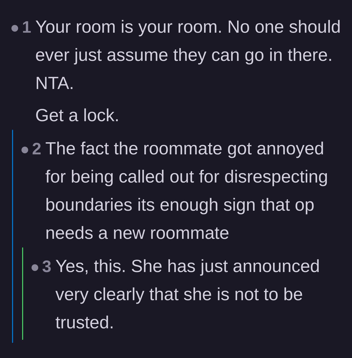 Comment thread 2 - Advice to buy a bedroom lock and a warning that the roommate's defensive annoyance is a major red flag.