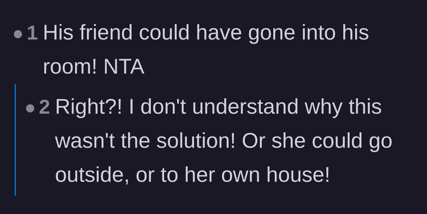 Comment thread 4 - Questioning why the roommate didn't just let the guest use their own bedroom for the call.