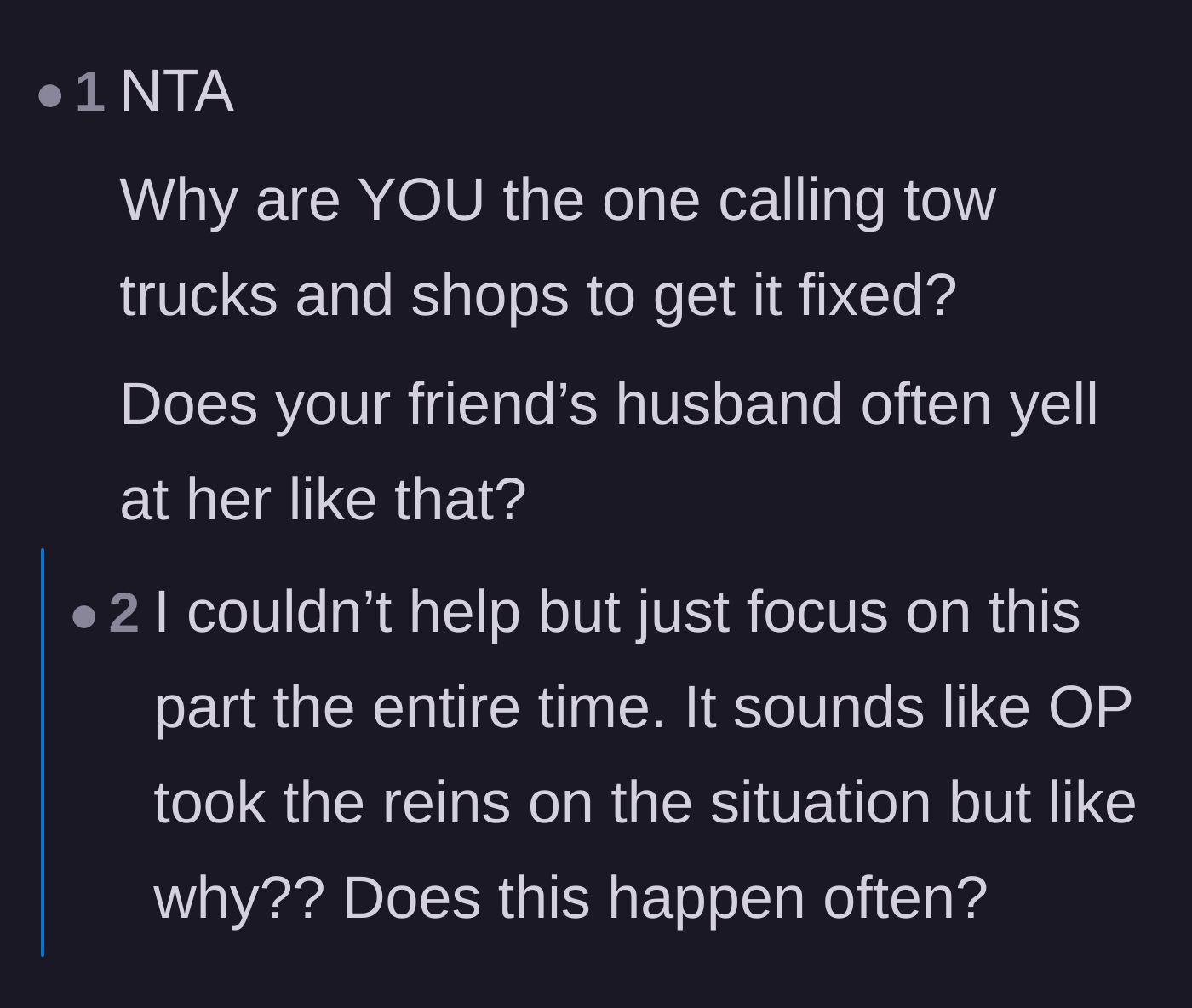 Comment thread 1 - Readers questioning the narrator's need to take charge and the husband's verbal outbursts.