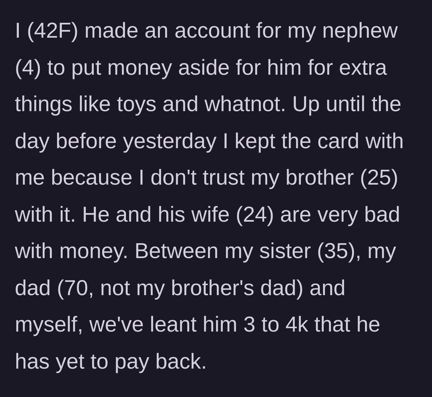 Story part 1 - Aunt explains setting up a savings card for her nephew and her brother's massive family debt.