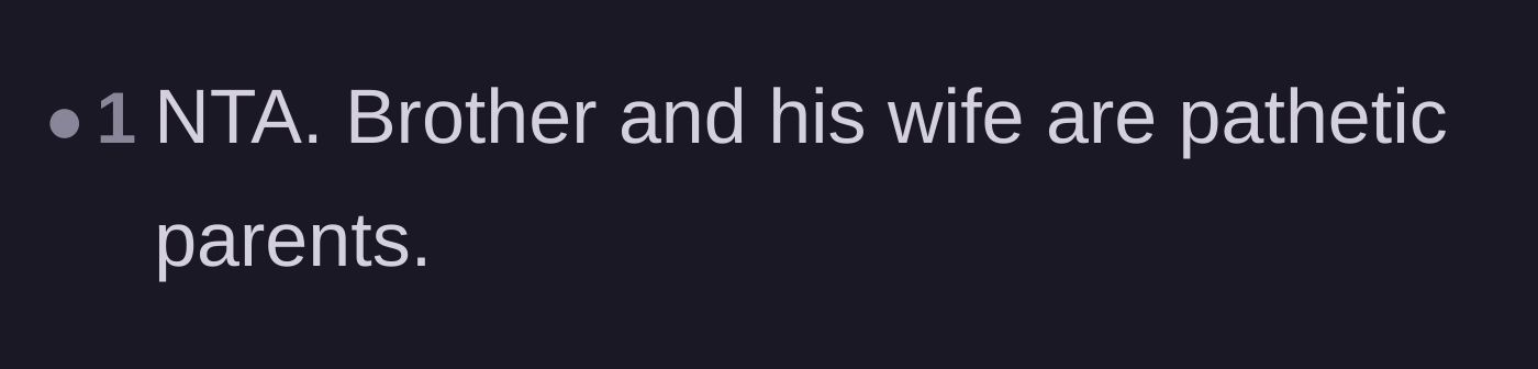 Comment thread 3 - A blunt assessment calling the brother and his wife pathetic parents.