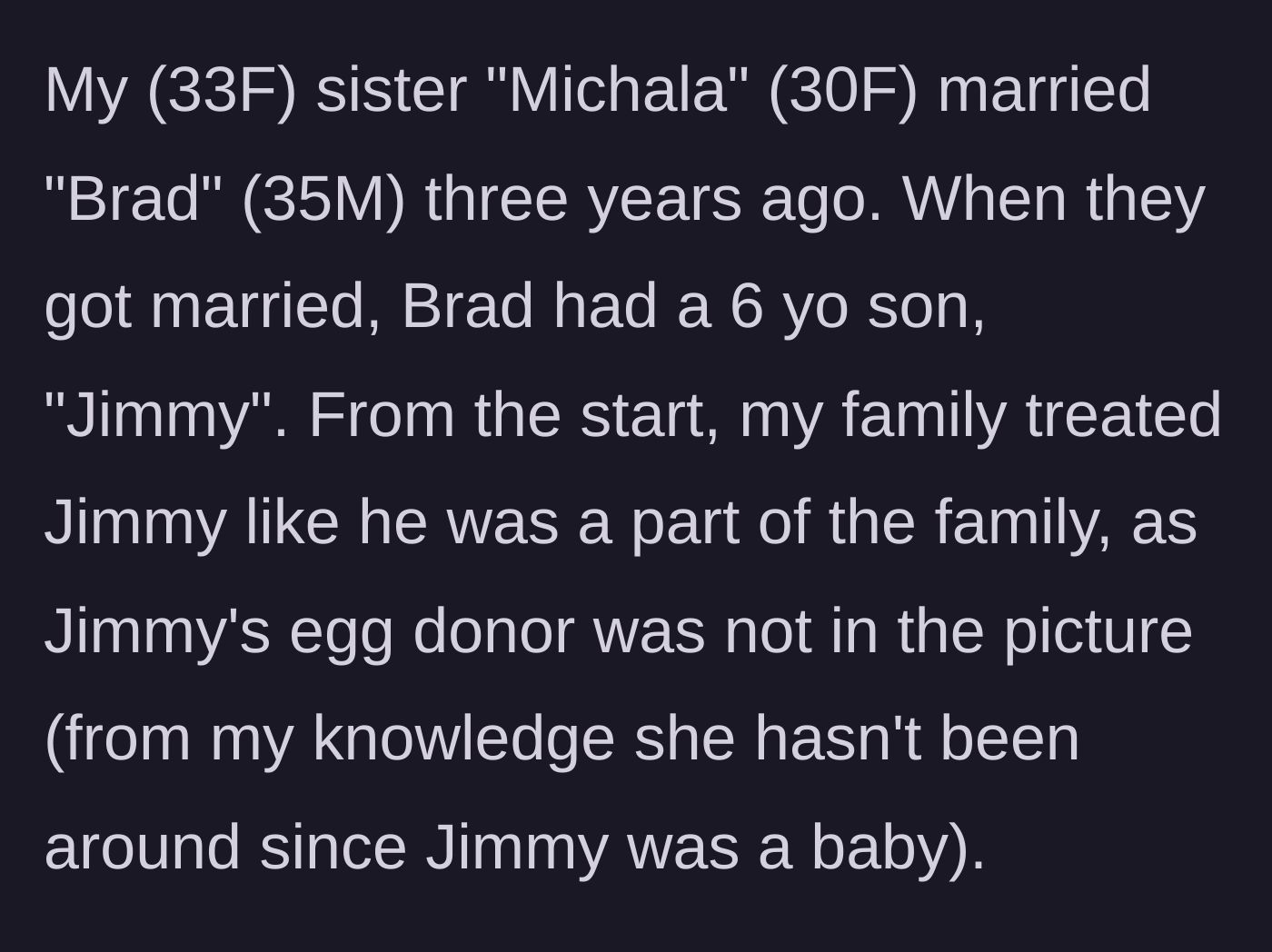 Story part 1 - Aunt explains how her family welcomed her brother-in-law's young son after his biological mother disappeared.