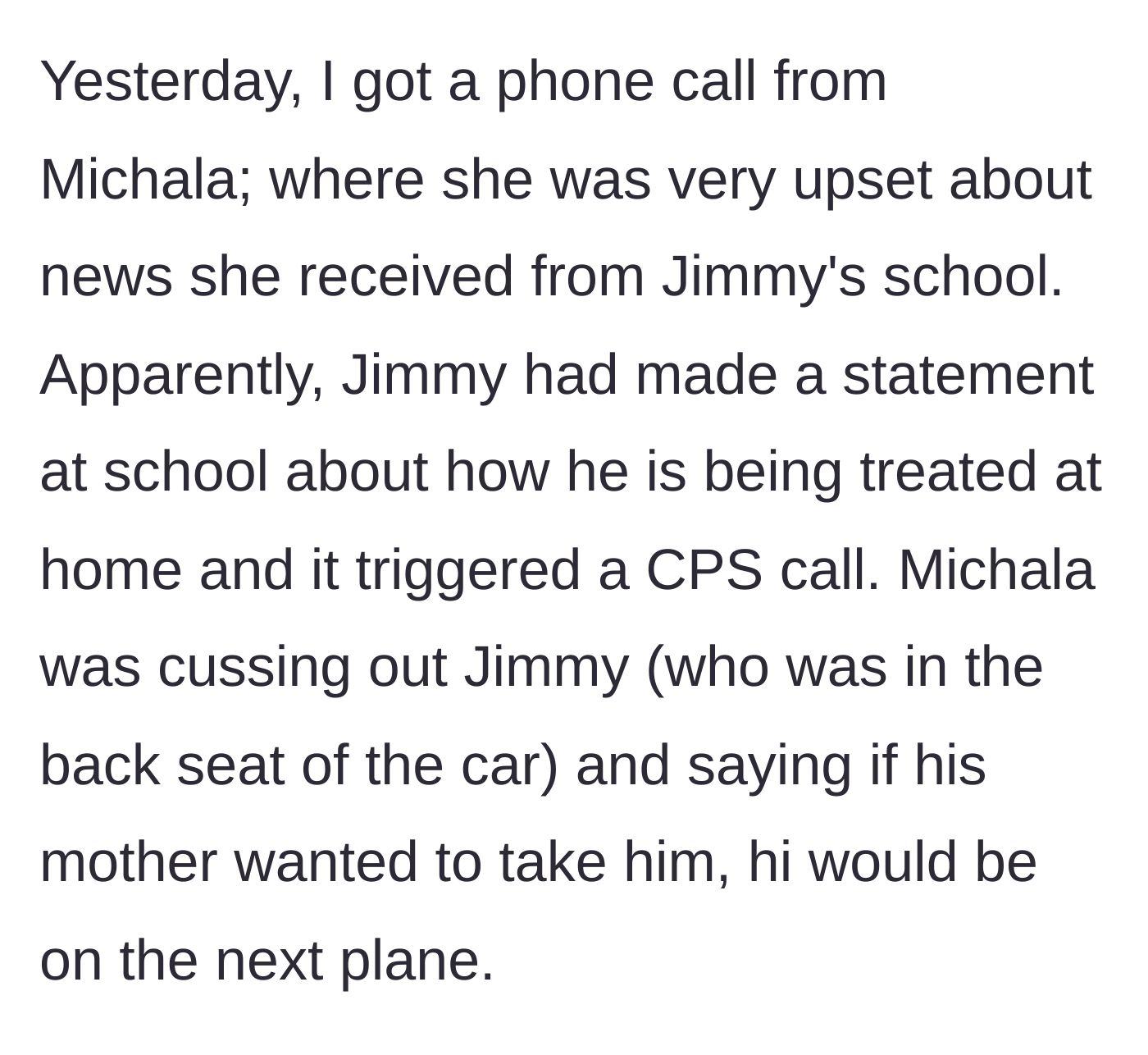 Story part 3 - Stepmother calls the aunt in a rage because the boy reported his mistreatment to his school, triggering a CPS investigation.