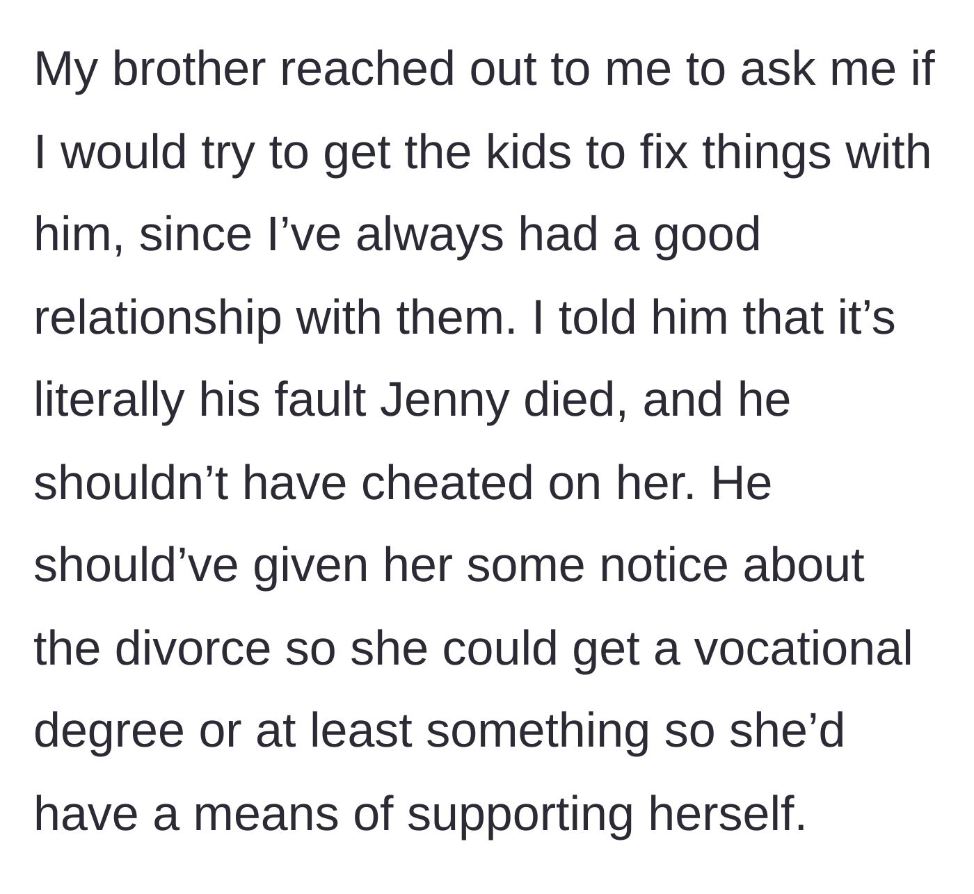 Story part 5 - The brother asks his sister to help him win back the kids, but she blames him for the tragedy.