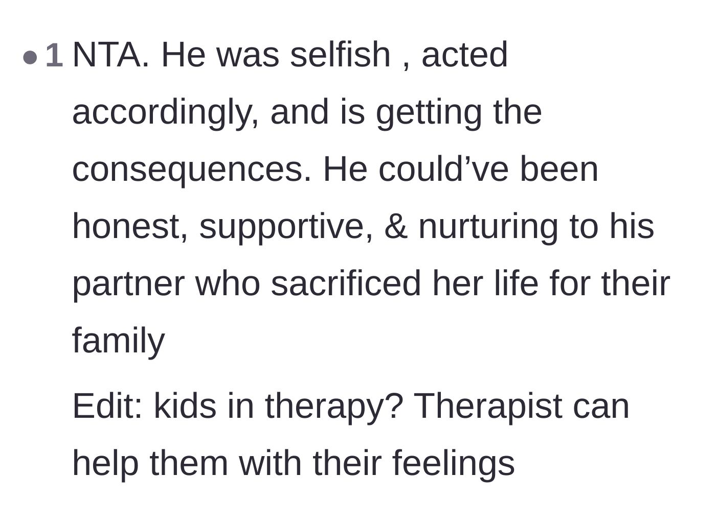 Comment thread 4 - Commentary on the devastating consequences of the husband's profound selfishness.