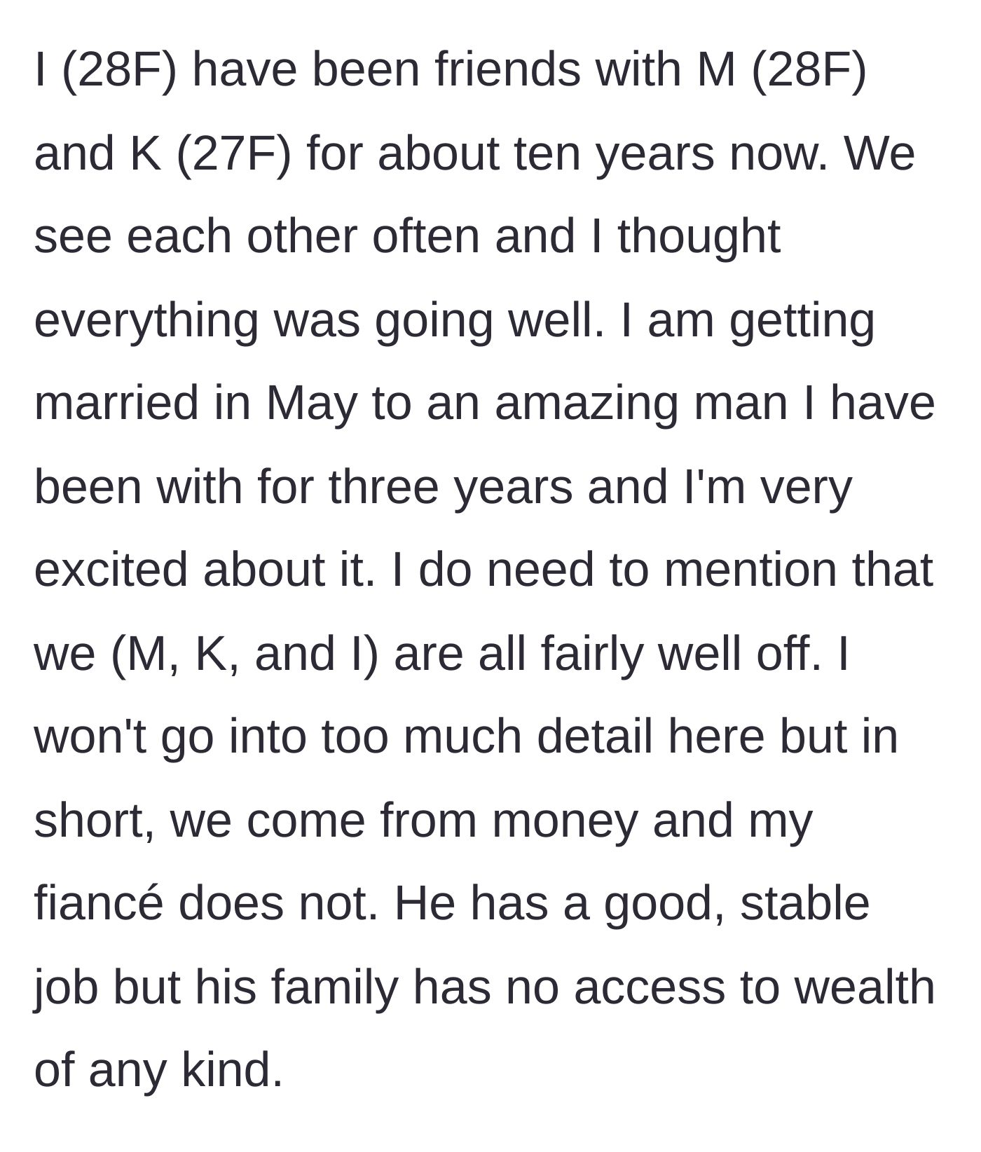 Story part 1 - The 28-year-old bride introduces her wealthy background and her financially average, but amazing, fiancé.