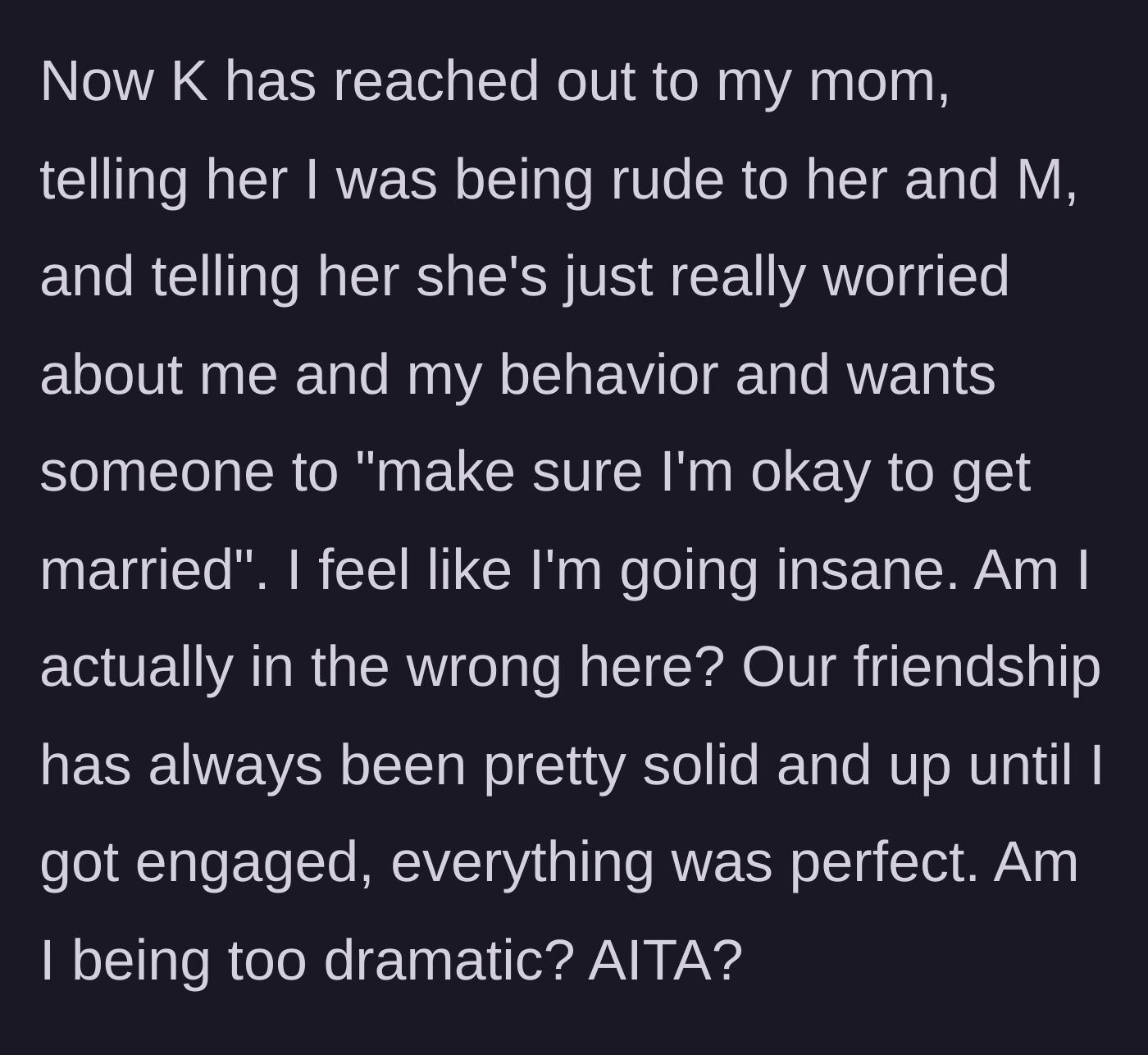 Story part 5 - The toxic friend contacts the bride's mother to fake concern about her mental state before the wedding.