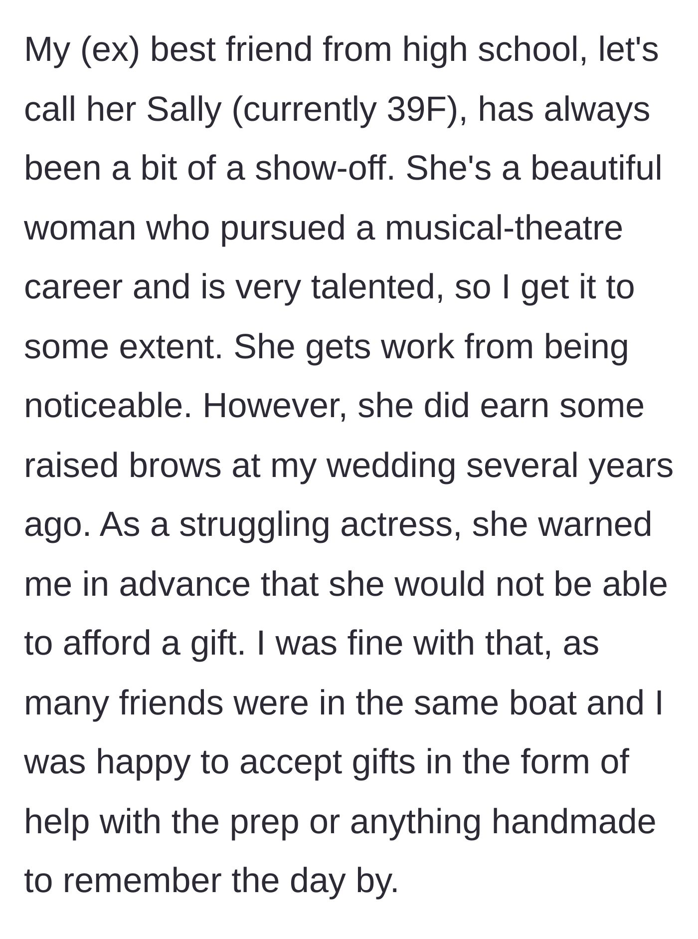 Story part 1 - Introduction to the flashy theater friend who claims she's too broke to buy a wedding gift.