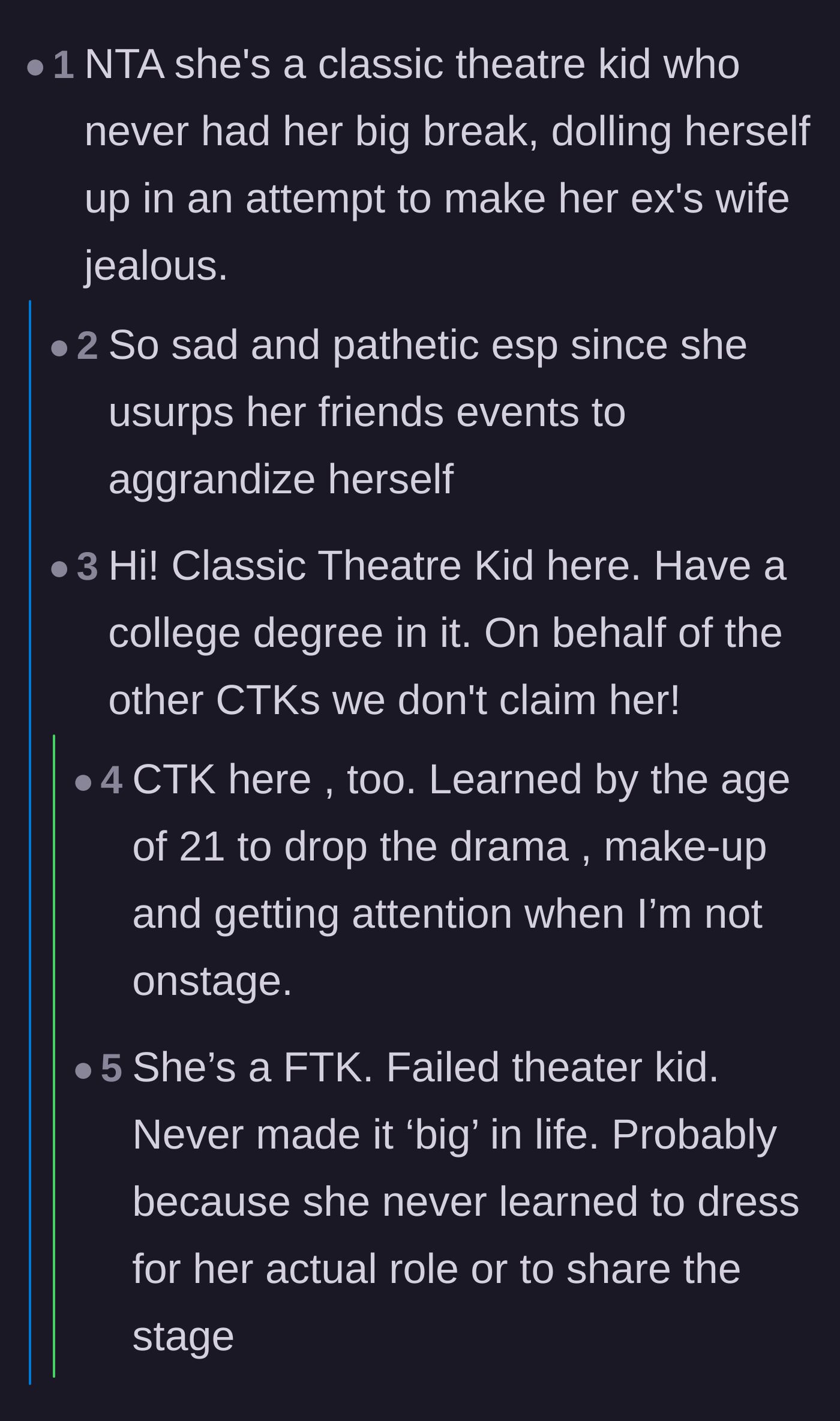 Comment thread 3 - Actual theater kids chiming in to disown the friend and labeling her a failed theater kid.