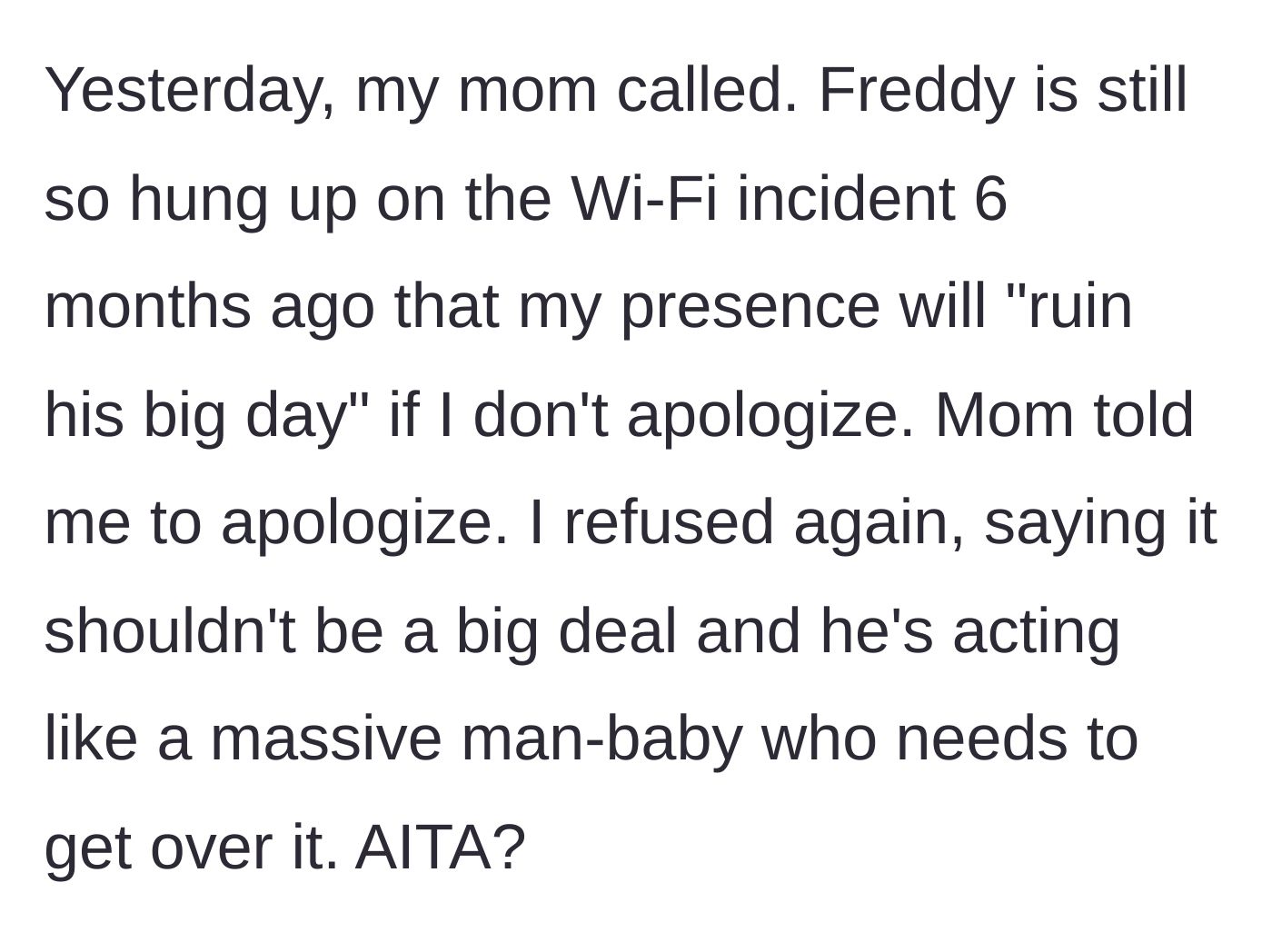 Story part 7 - The mother demands the brother apologize because the groom is still holding a six-month grudge over the slow Wi-Fi.