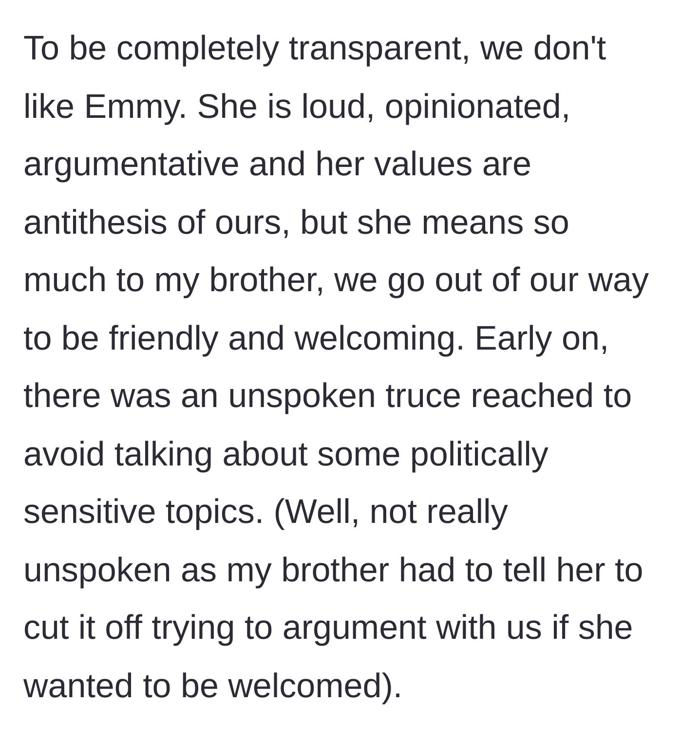 Story part 3 - The family's unspoken political truce and initial clashes with the abrasive girlfriend.