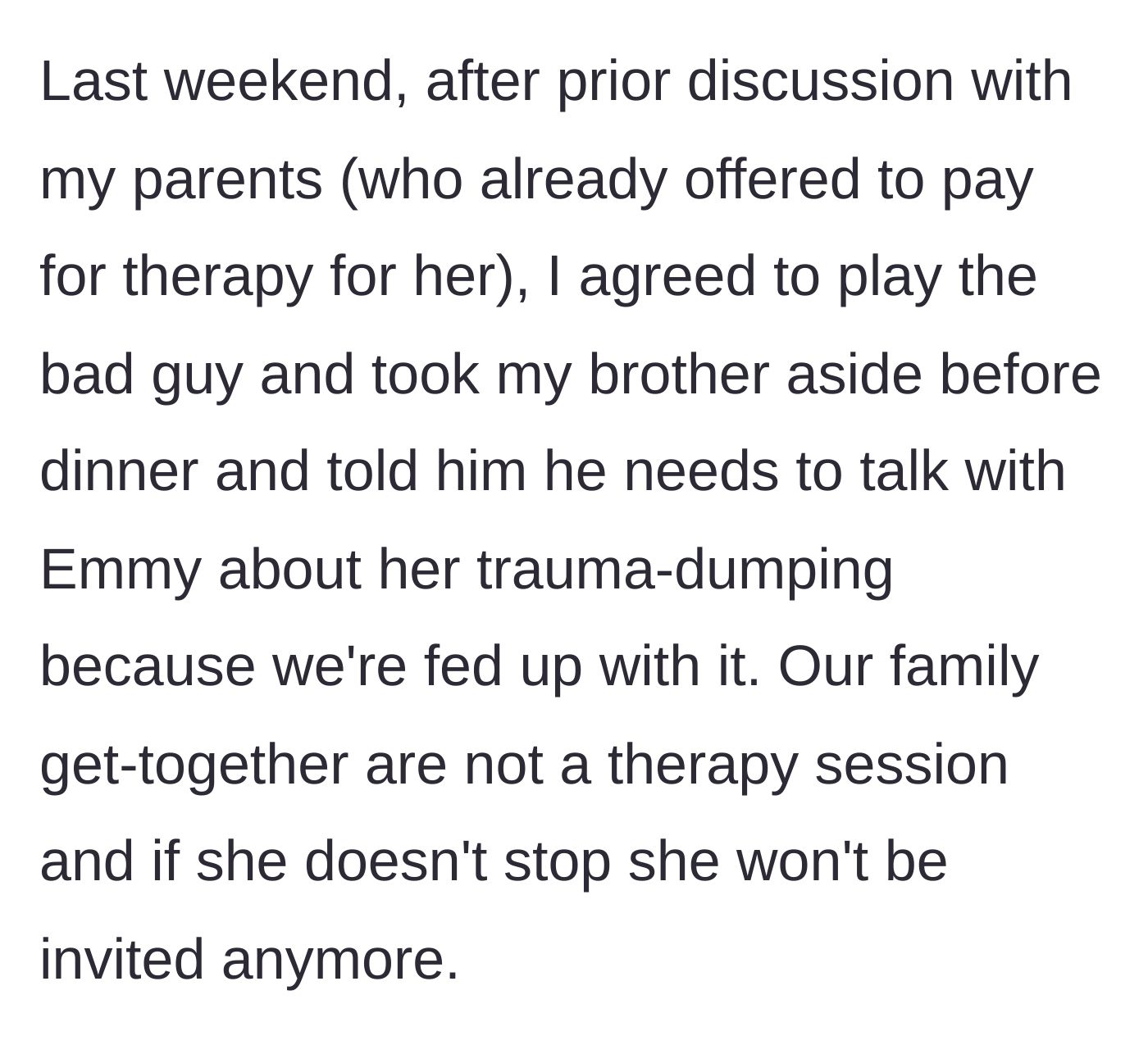 Story part 6 - The main character pulling his brother aside to issue a firm boundary and an ultimatum.