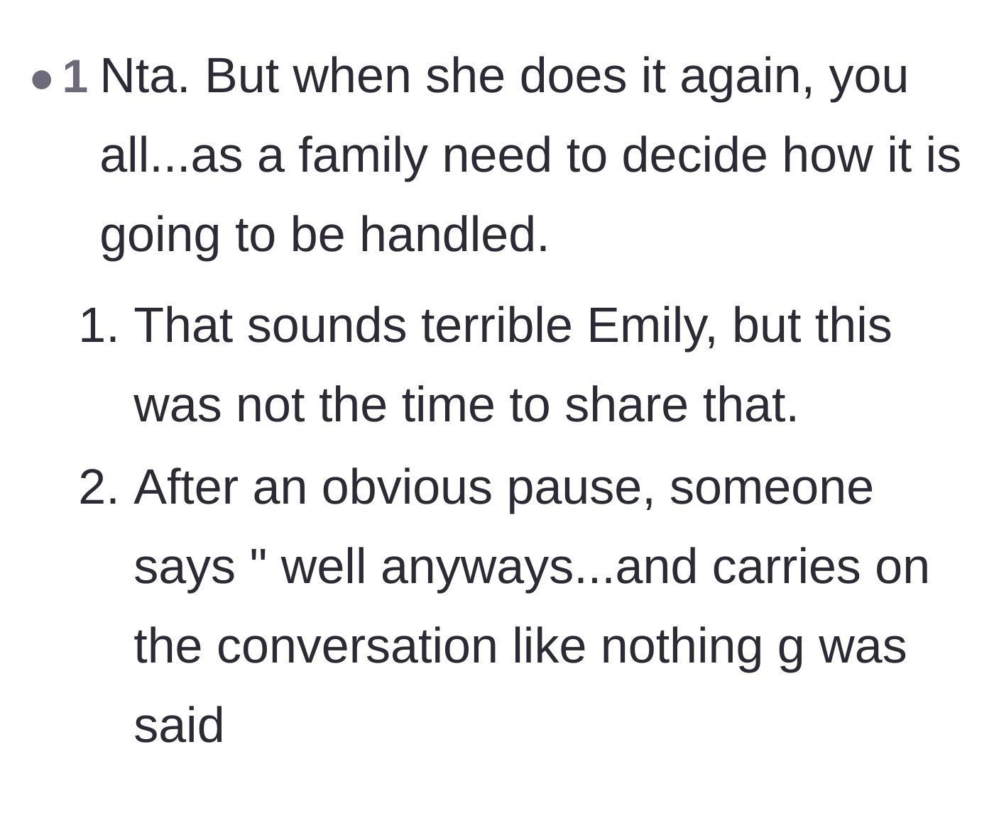 Comment thread 4 - A helpful script for how the family can politely but firmly shut down the trauma dumping in real time.