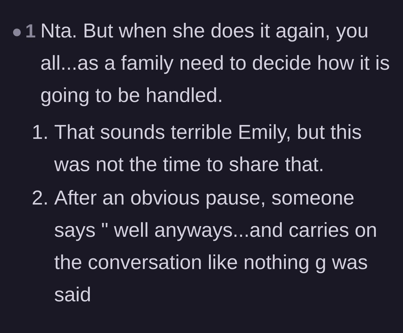 Comment thread 4 - A helpful script for how the family can politely but firmly shut down the trauma dumping in real time.