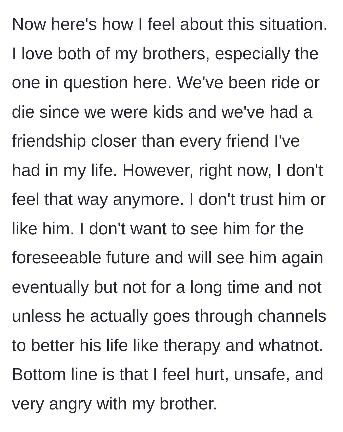 Story part 9 - The younger brother reflects on his shattered trust and the realization that their lifelong bond is broken.