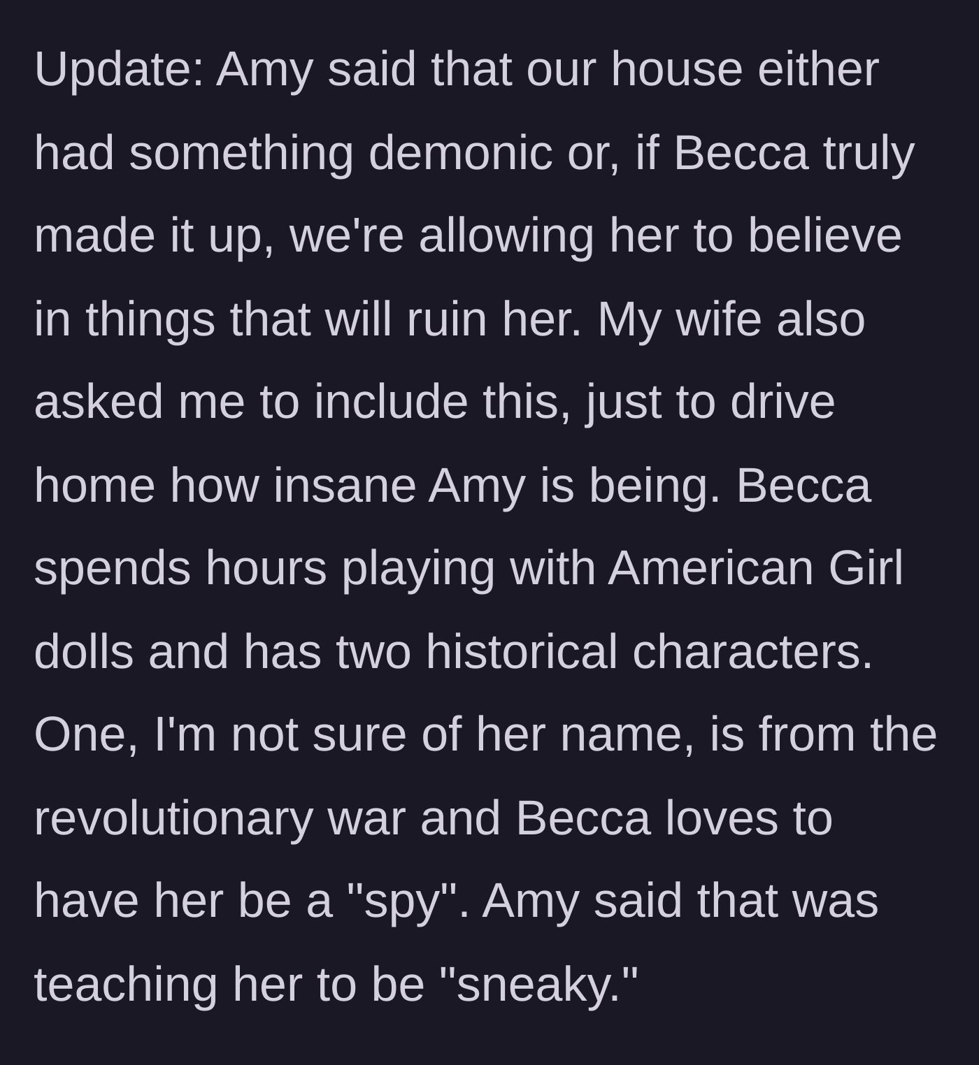 Story part 5 - A hilarious update revealing the girlfriend's ridiculous claim that a historical American Girl doll teaches sneakiness.