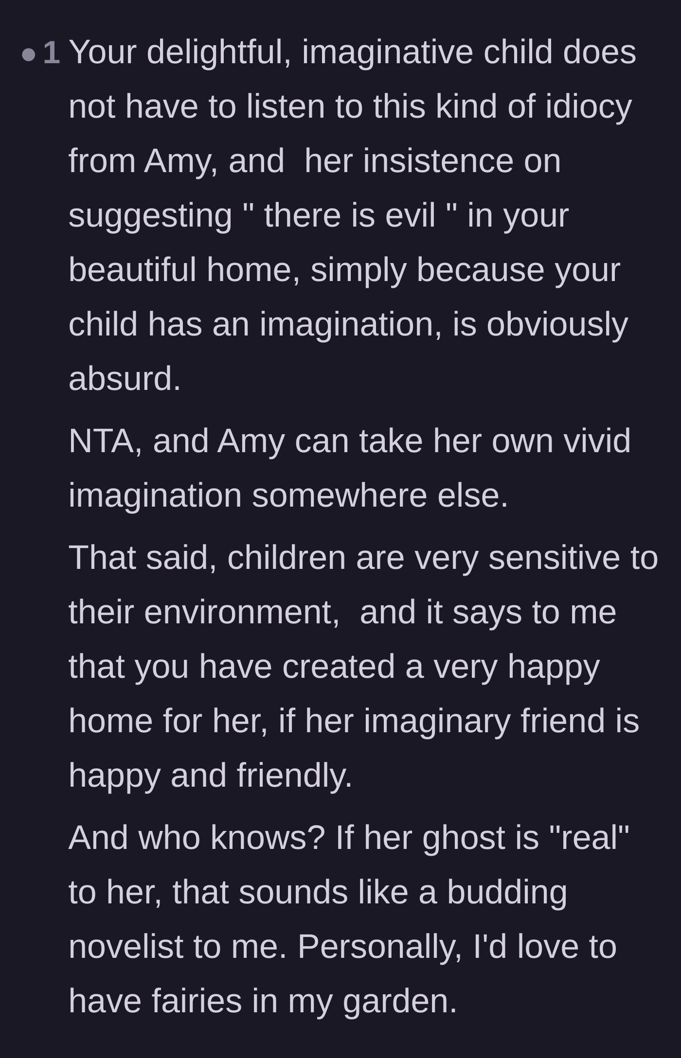 Comment thread 6 - A sweet realization that a child having a happy imaginary ghost reflects a safe, loving home environment.
