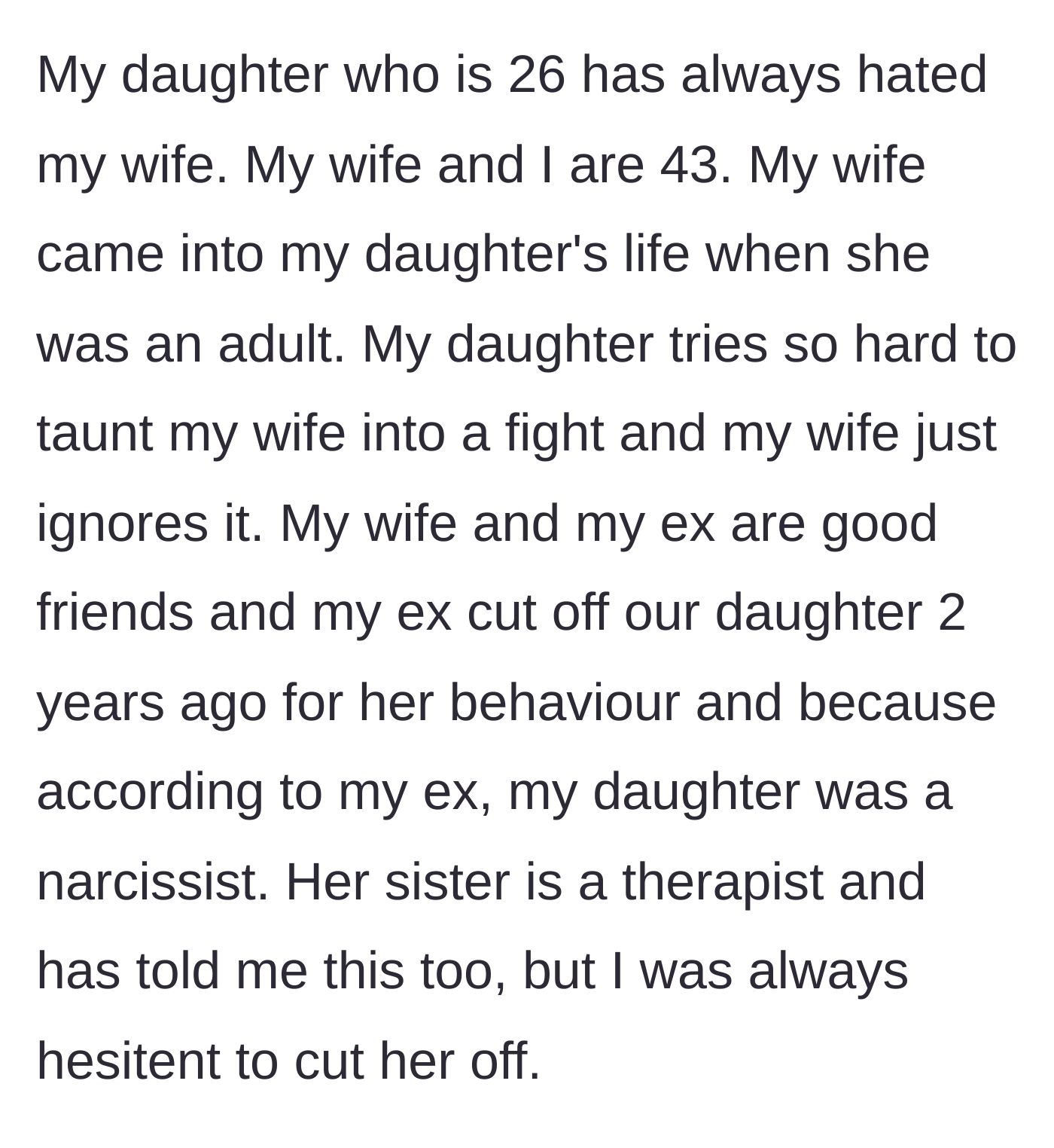 Story part 1 - The 26-year-old daughter relentlessly taunts her 43-year-old stepmom, leading even her own biological mother to cut her off for narcissistic behavior.