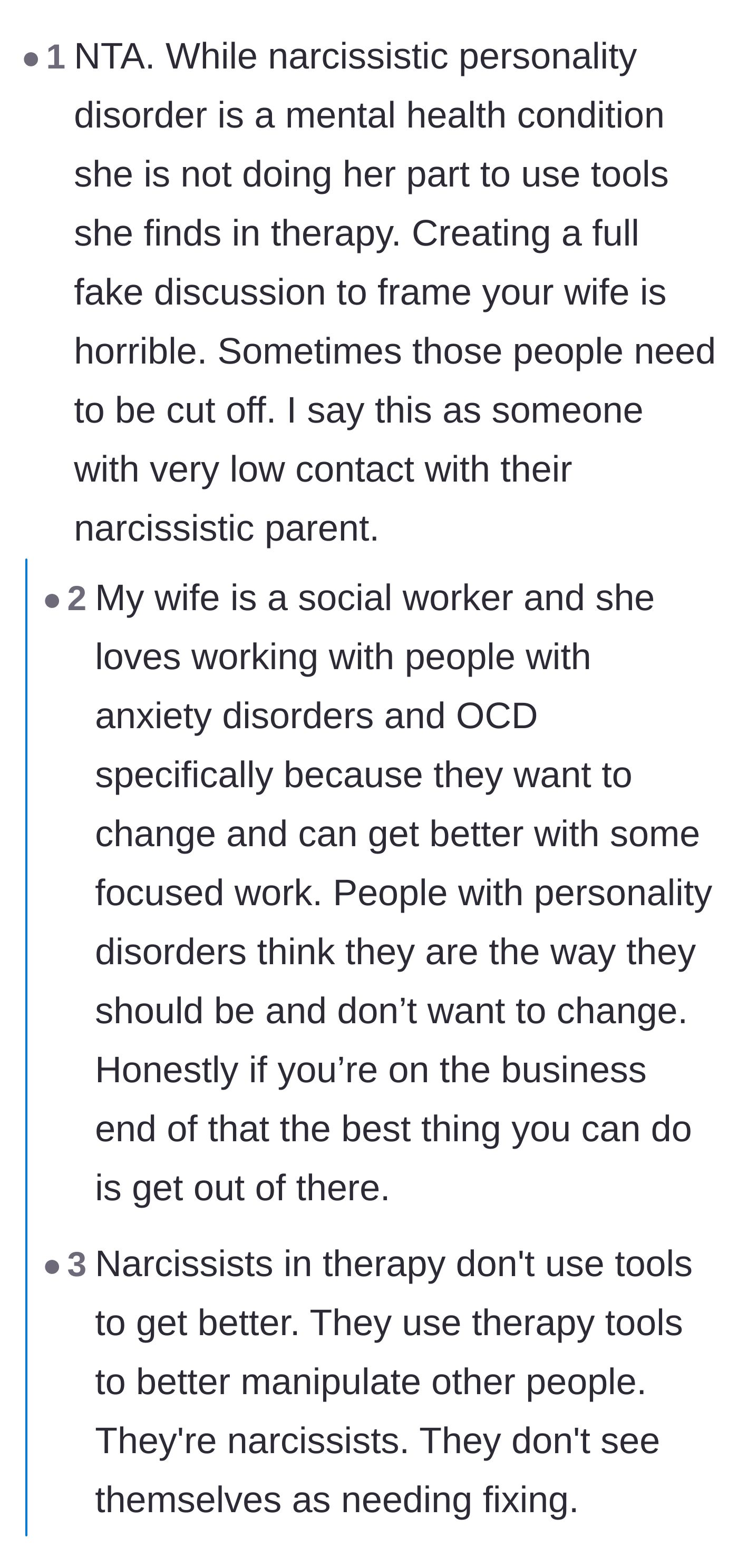 Comment thread 2 - A debate among mental health professionals about how narcissists often use therapy tools to become better manipulators.