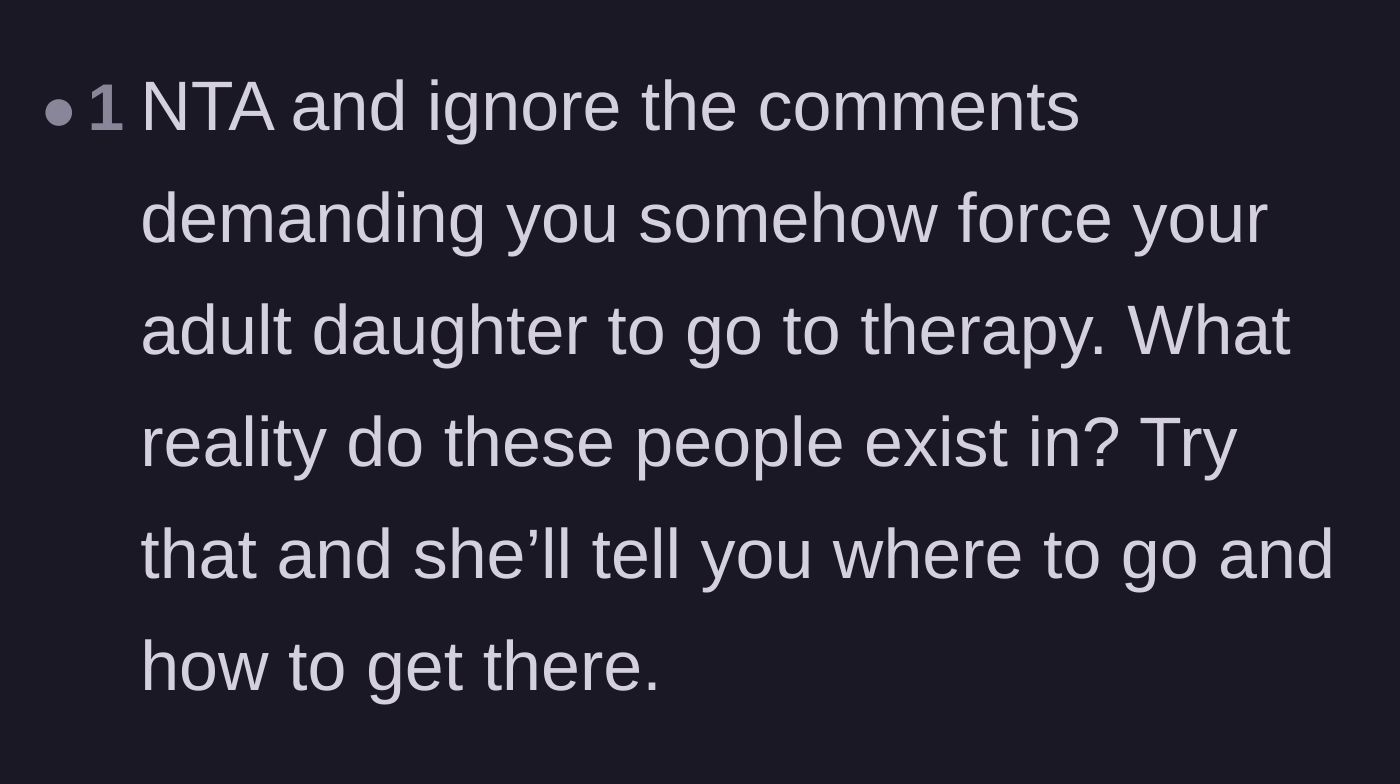 Comment thread 5 - A user mocking the idea that anyone can force an adult child into therapy.