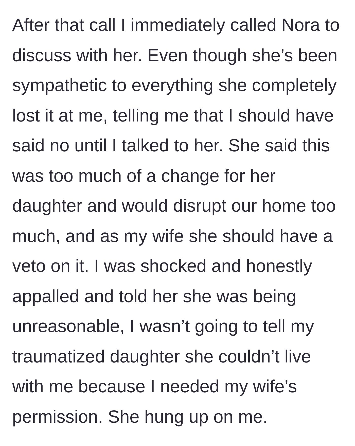 Story part 5 - The dad tells his current wife the plan, and she explodes, demanding veto power over the traumatized daughter moving in.