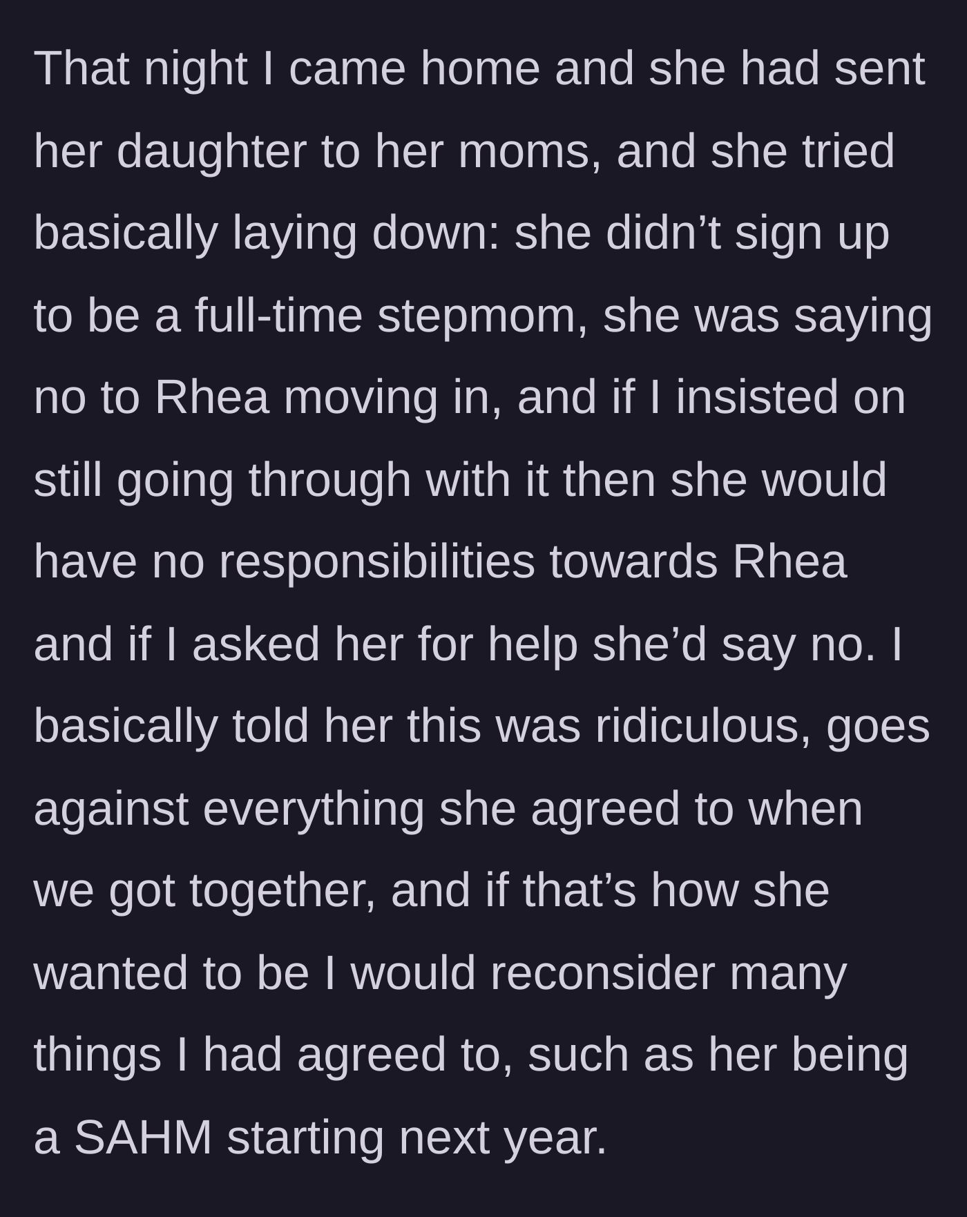 Story part 6 - The wife refuses to act as a stepmom, prompting the dad to threaten canceling her dream of becoming a stay-at-home mom.