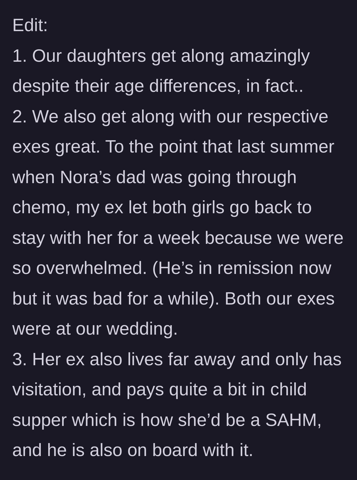 Story part 8 - Edits reveal the daughters are close, the exes are highly supportive, and the wife's stay-at-home lifestyle is funded by her ex's child support.