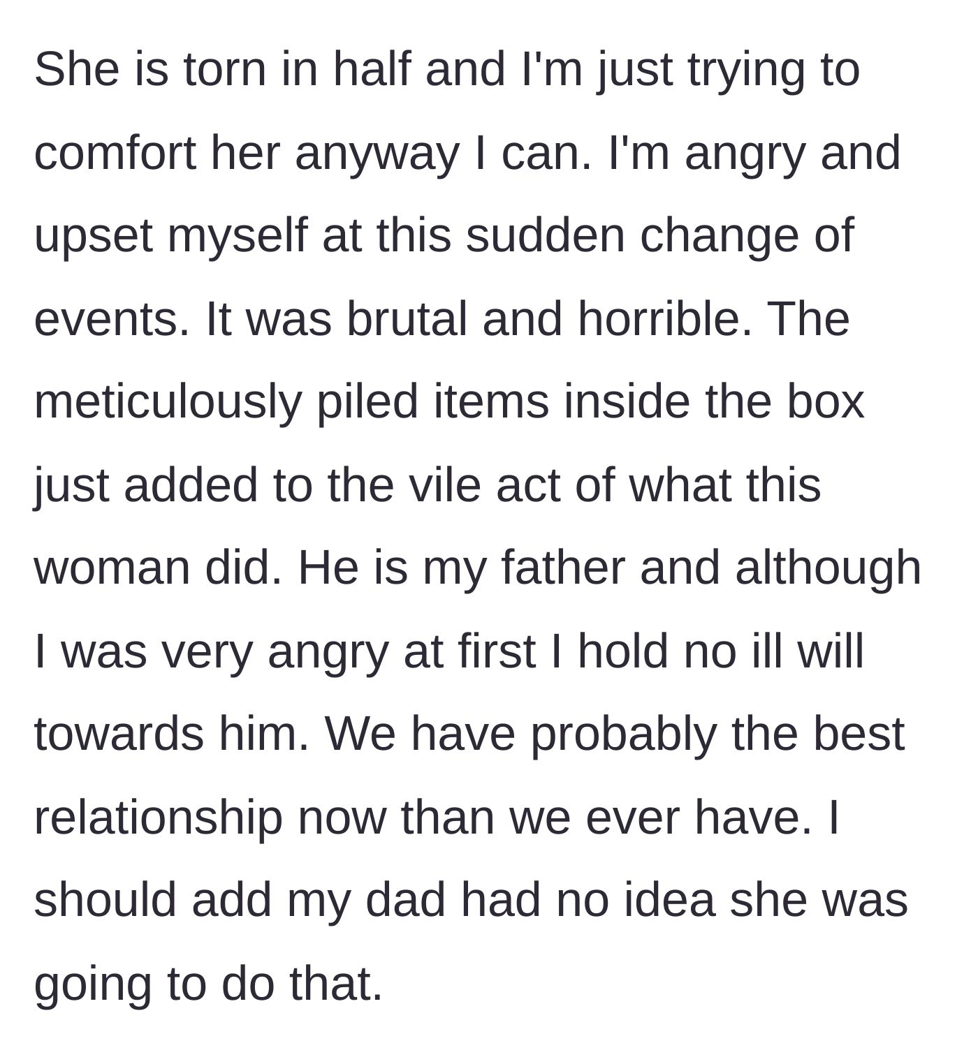 Story part 4 - The author describes comforting her devastated mother and her complicated but mended relationship with her oblivious father.