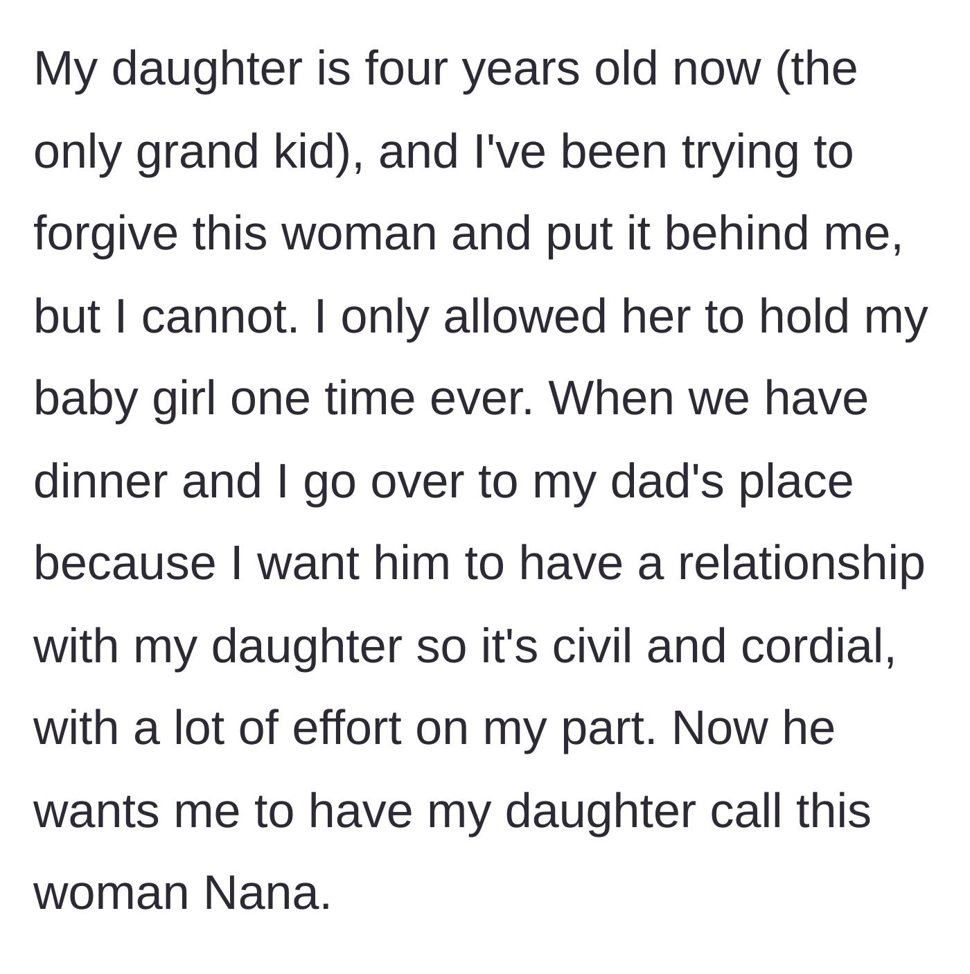Story part 5 - The author explains her struggle to forgive and her father's current demand that her four-year-old call his wife 'Nana'.