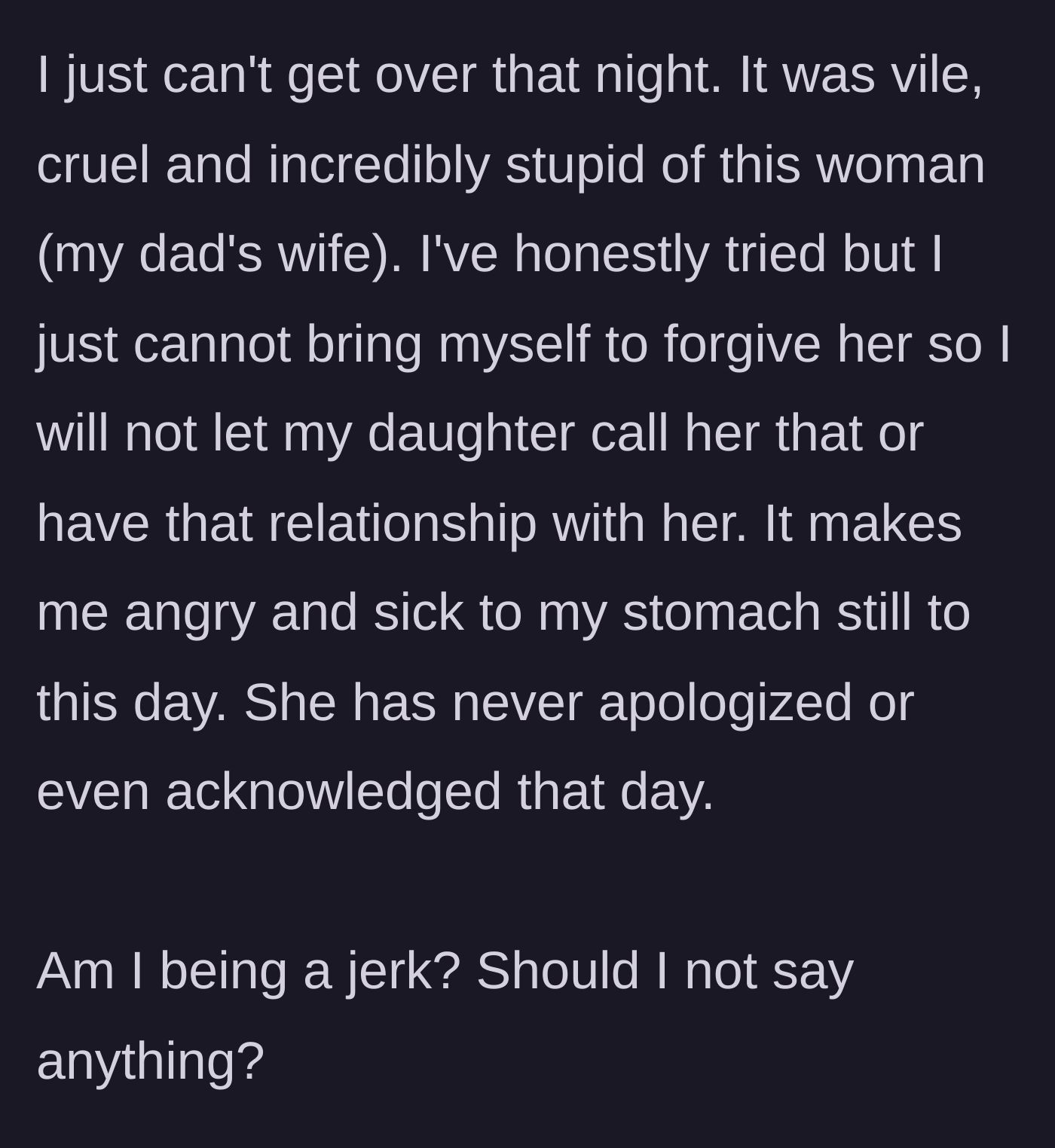 Story part 6 - The author expresses her lasting disgust, noting the lack of an apology, and questions if she is wrong for holding her boundaries.