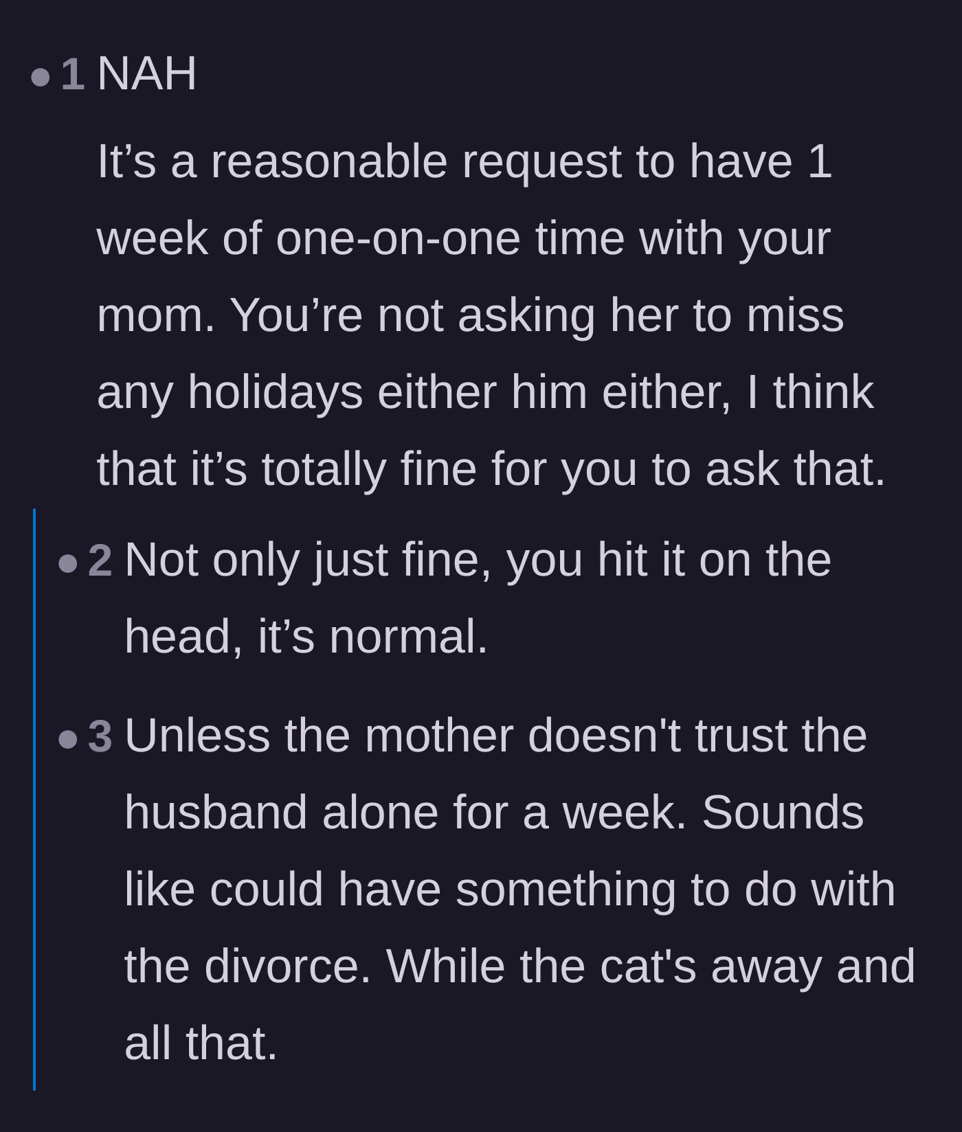 Comment thread 2 - Discussion on how a week of one-on-one time is normal, with speculation that the mom might not trust the husband alone.