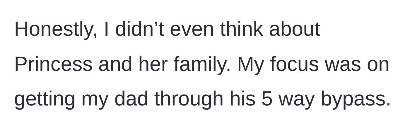 Story part 9 - The author clarifying her only real focus was her father's upcoming 5-way bypass surgery.