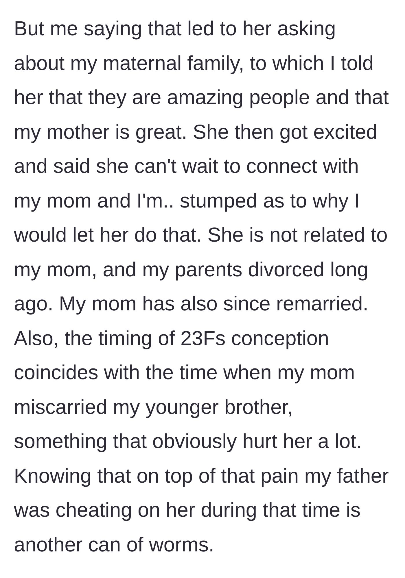 Story part 4 - The half-sister eagerly asks to connect with the main character's mother, triggering painful memories of the mother's past miscarriage which coincided with the affair.