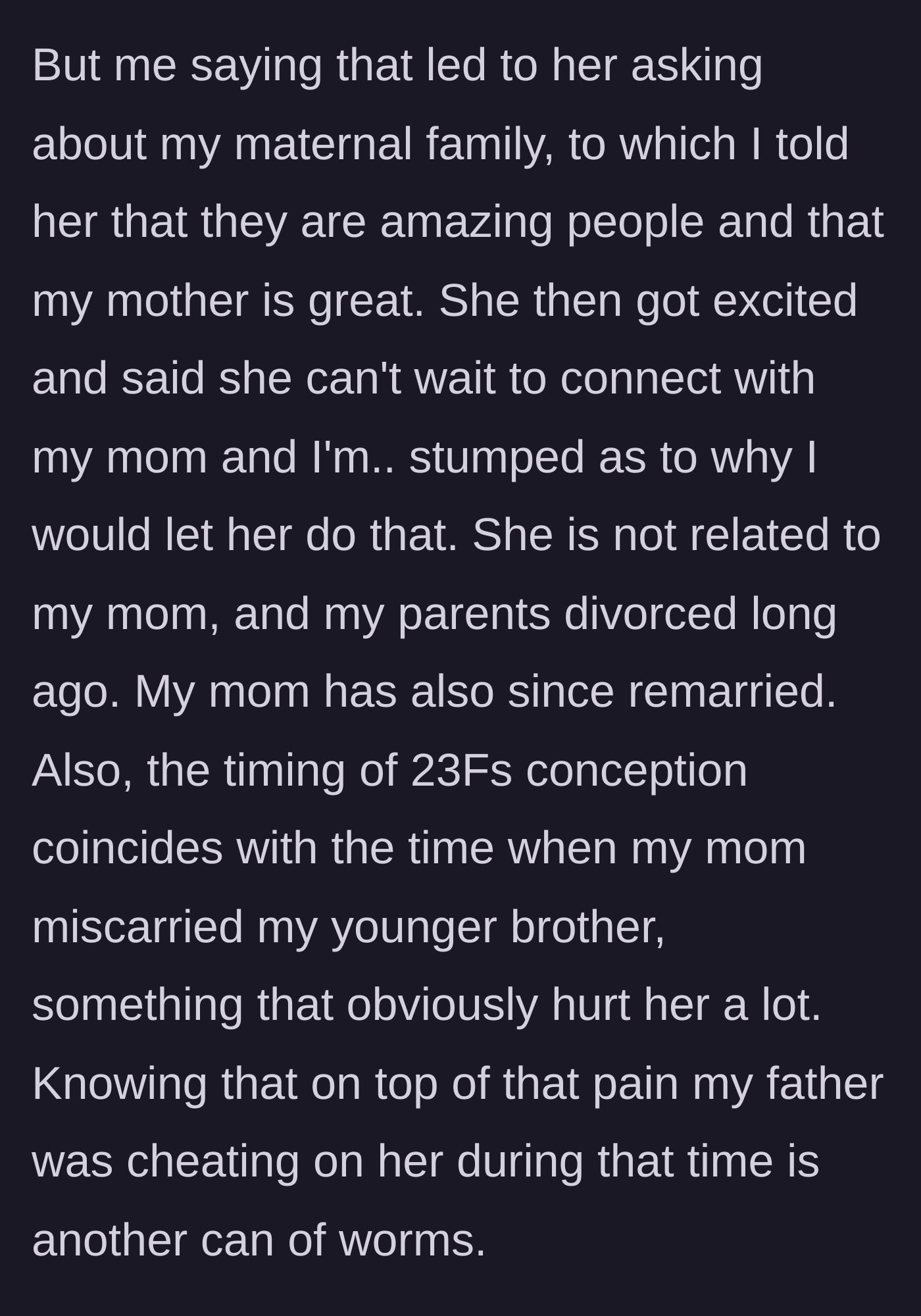 Story part 4 - The half-sister eagerly asks to connect with the main character's mother, triggering painful memories of the mother's past miscarriage which coincided with the affair.