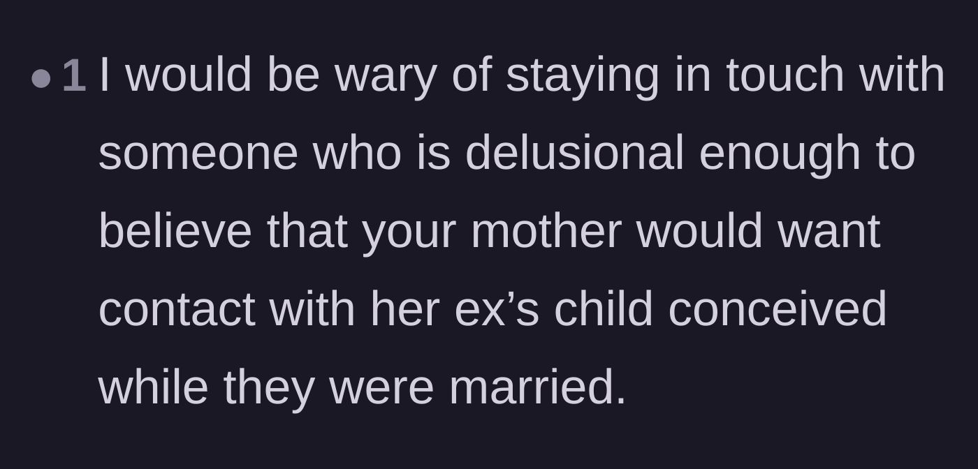 Comment thread 5 - Questioning the half-sister's bizarre and delusional expectations