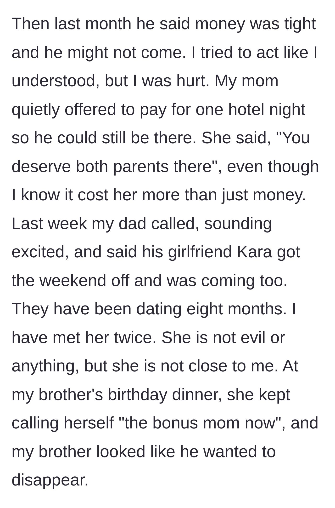 Story part 3 - The dad claims poverty, the mom generously pays for his hotel, and he immediately invites his new overstepping girlfriend.