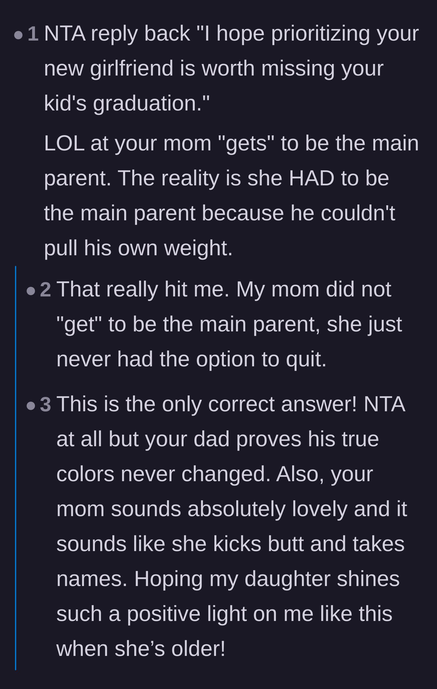 Comment thread 1 - A deep dive into how the mother stepped up because the father refused to, and the difference between choosing to parent versus opting out.