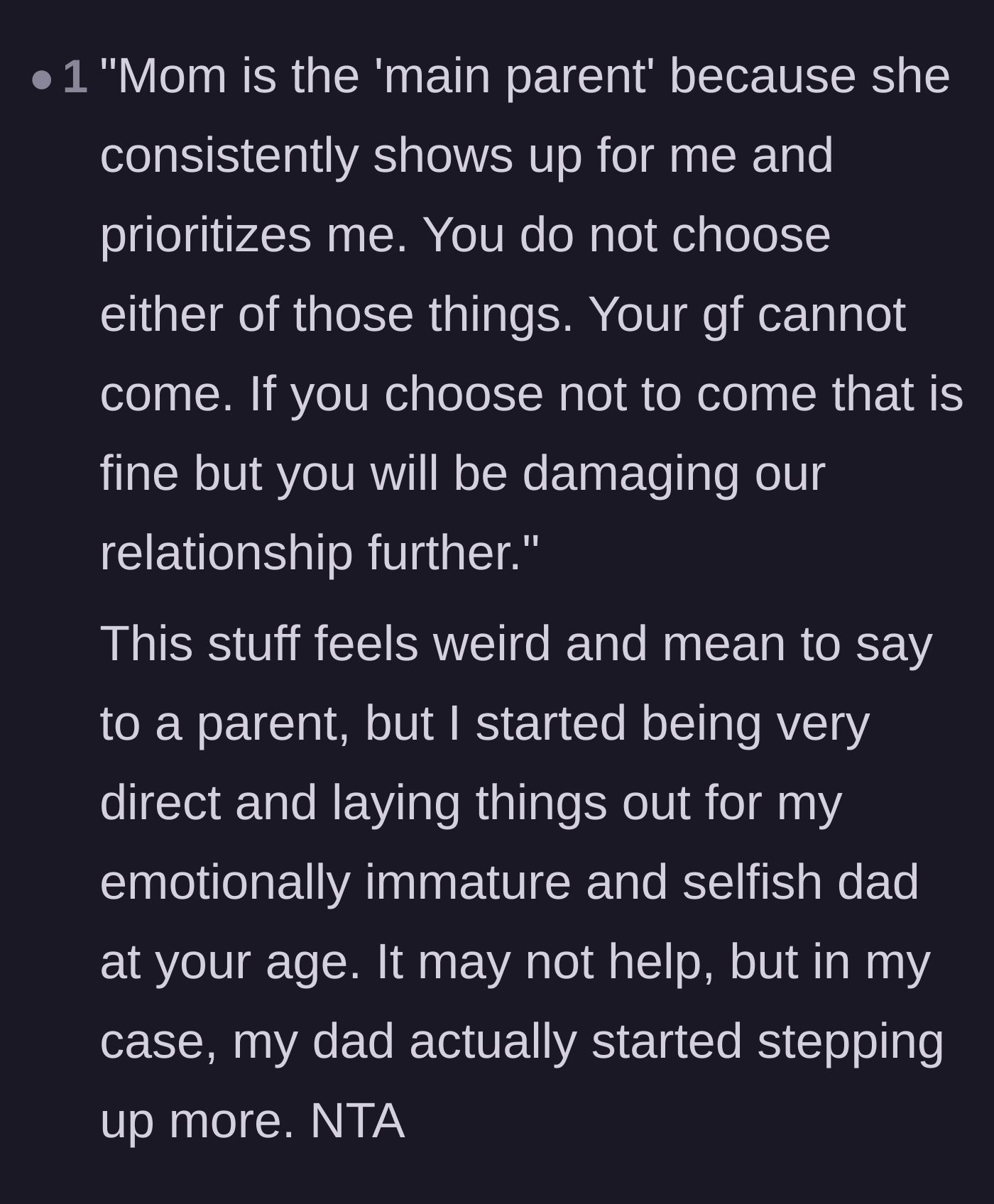 Comment thread 3 - Advice on giving the father a direct, blunt reality check about why the mother is the primary parent.