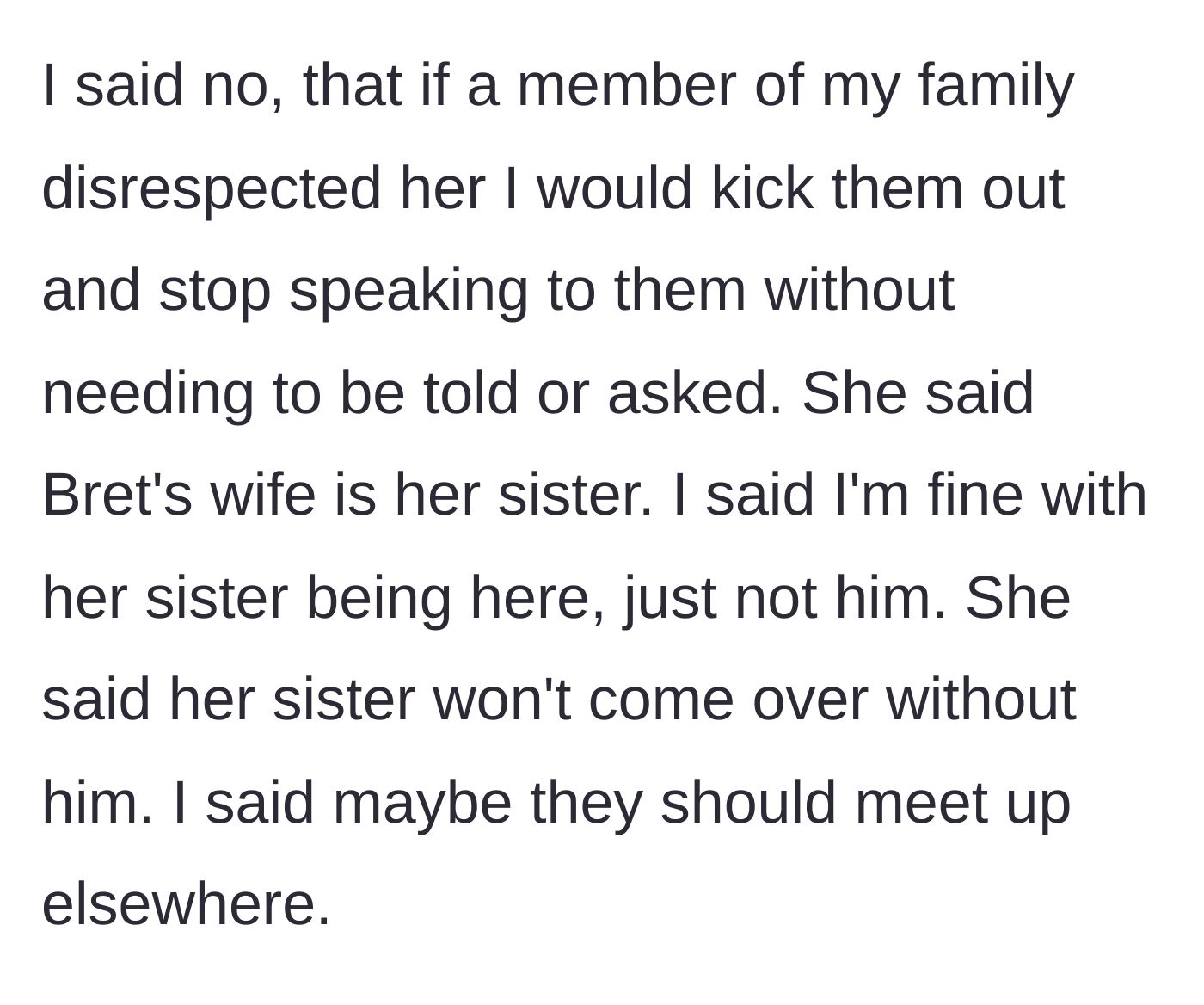 Story part 4 - The husband explaining the double standard, while the wife argues her sister won't visit without the husband.
