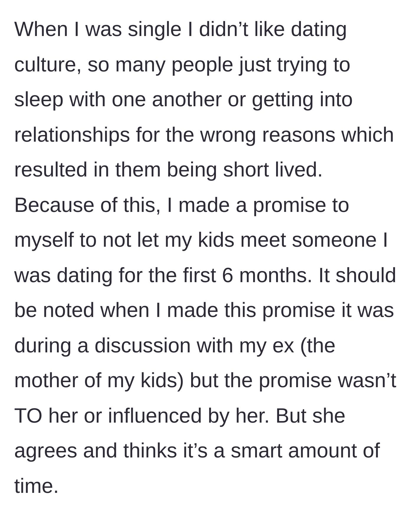 Story part 2 - The dad details his personal six-month dating rule, noting that his ex-wife agrees with this timeframe to protect their children.