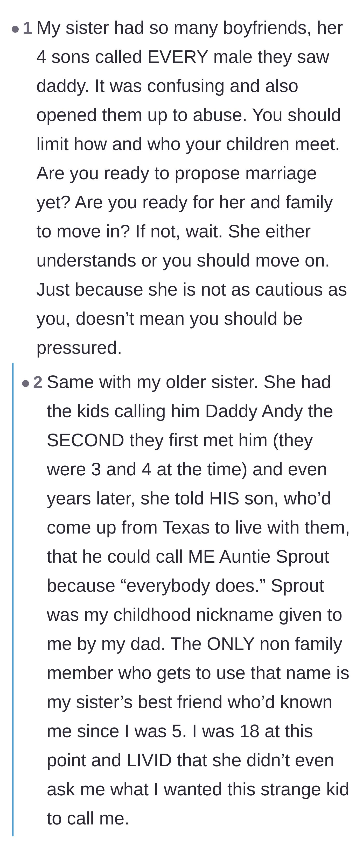 Comment thread 5 - A cautionary tale about a sister whose revolving door of boyfriends deeply confused her young children.