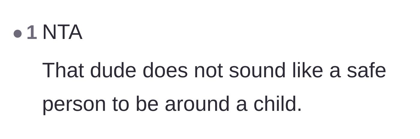 Comment thread 5 - A blunt, succinct declaration that the friend is not a safe person for a child.
