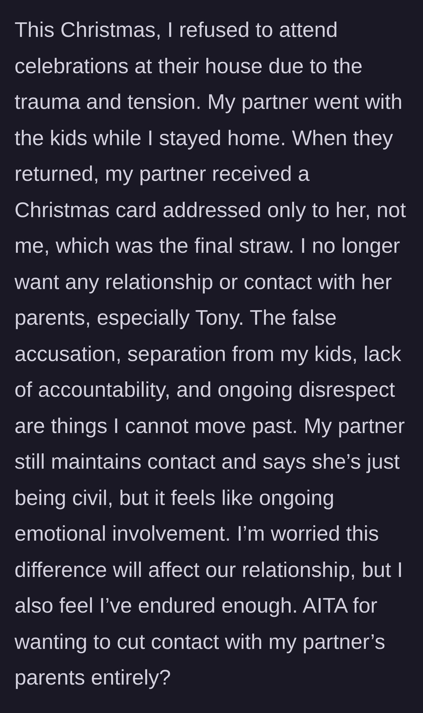 Story part 5 - The author skips Christmas with the in-laws to protect his mental health, receives a deliberately exclusionary Christmas card, and worries about his relationship as his partner stays in contact.