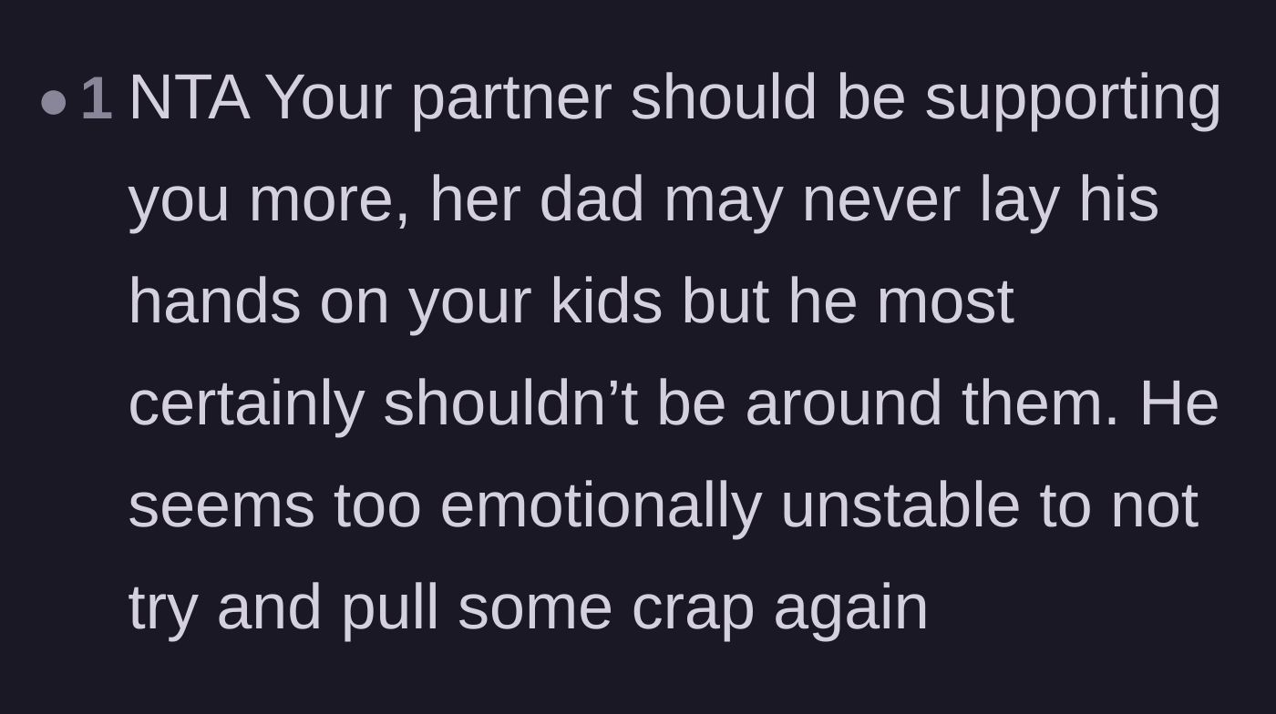 Comment thread 2 - Discussion about the father-in-law's emotional instability and the danger of leaving the kids around him.