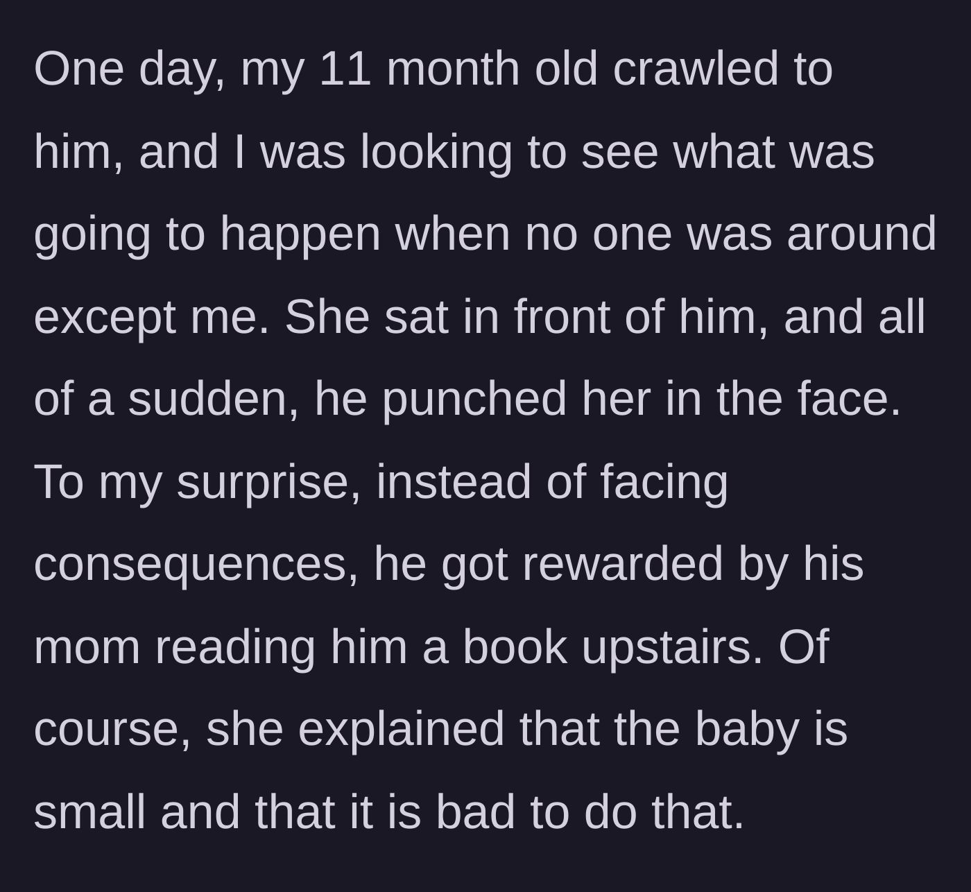 Story part 3 - The three-year-old punches the baby in the face and gets rewarded with a storybook.
