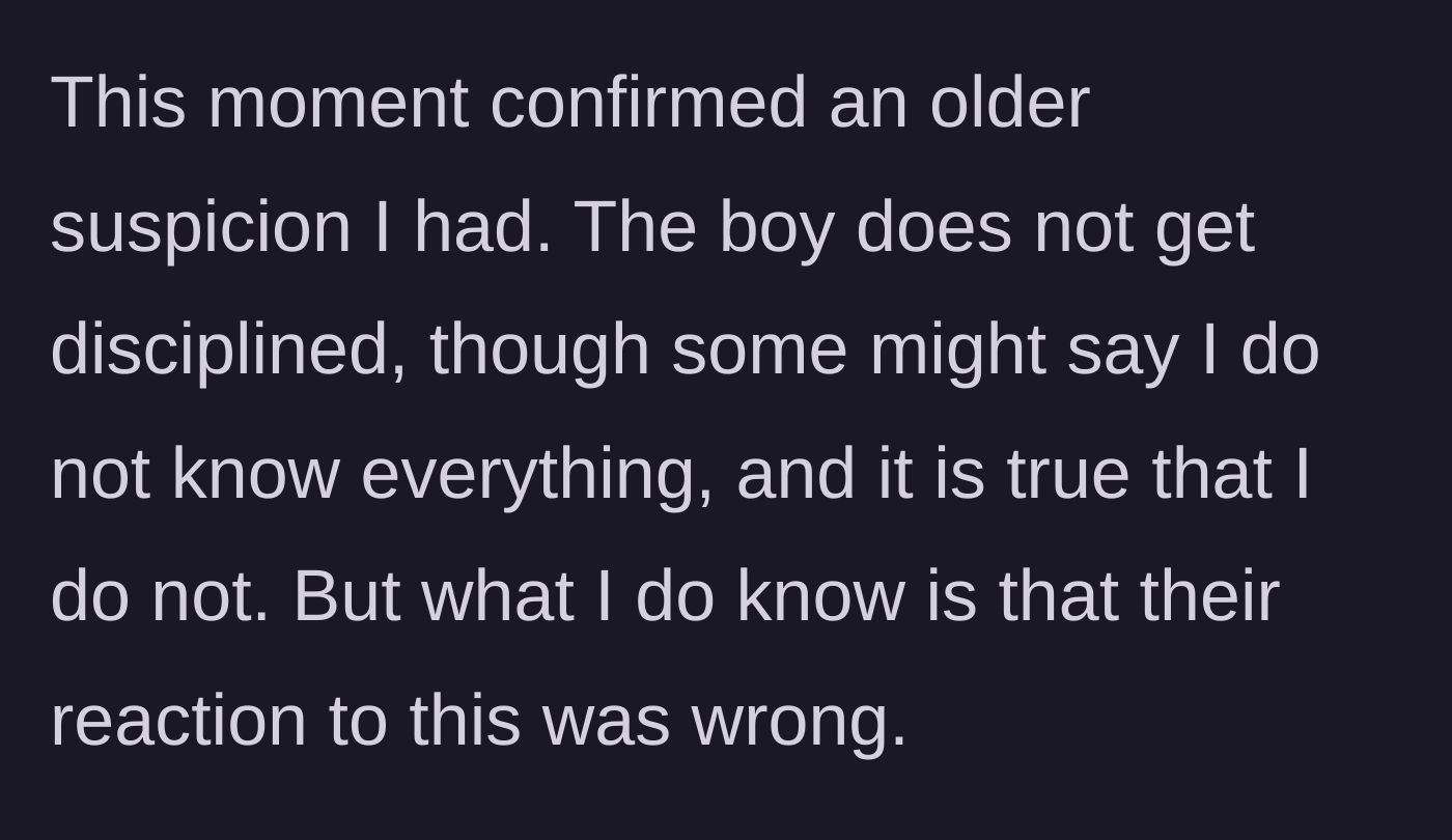 Story part 4 - The father realizes his suspicions about the parents' lack of discipline are entirely true.