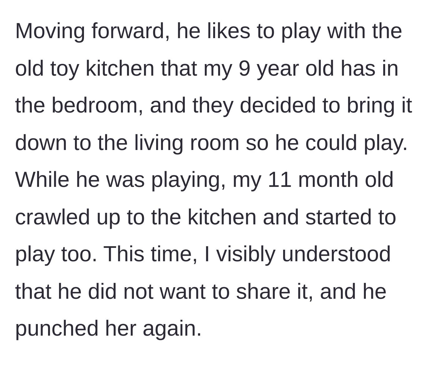 Story part 5 - The toddler punches the baby a second time over a toy kitchen.