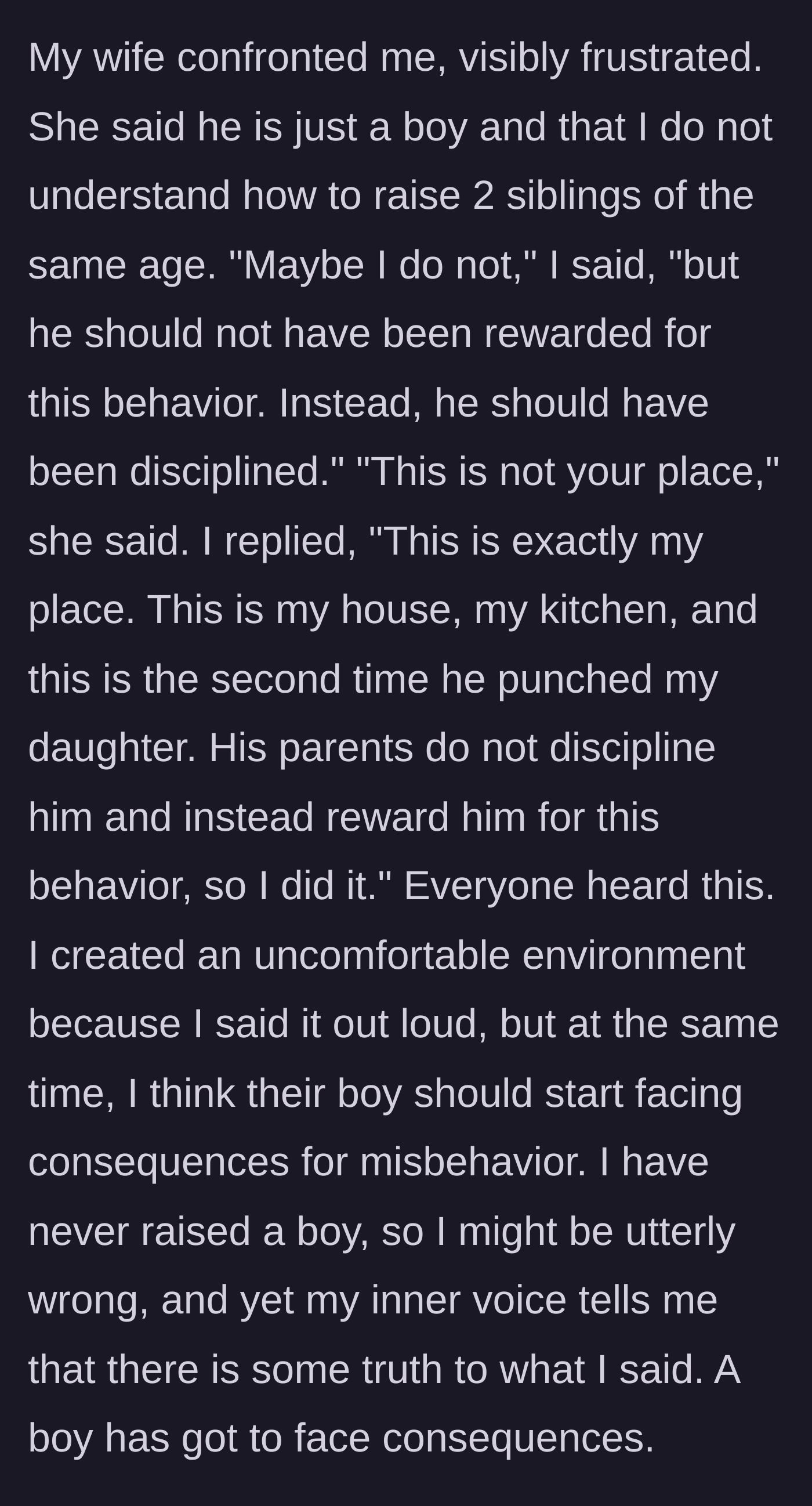 Story part 7 - The wife confronts the father, but he stands his ground about protecting his daughter in his own home.